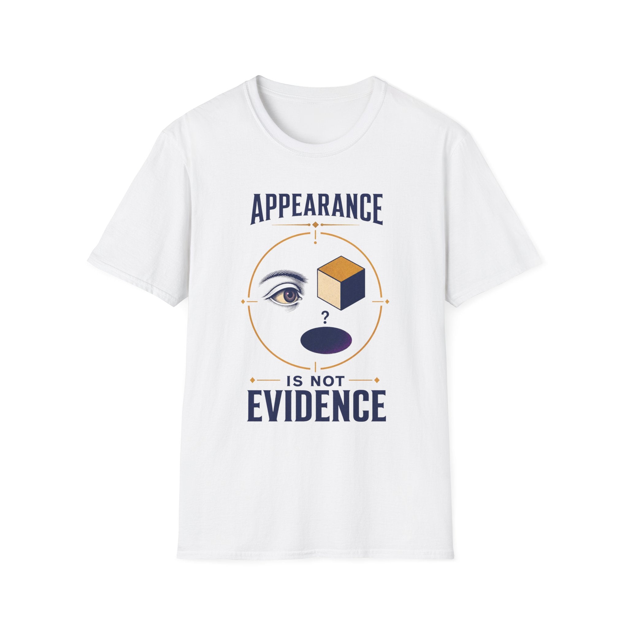 "Appearance Is Not Evidence" Graphic Tee