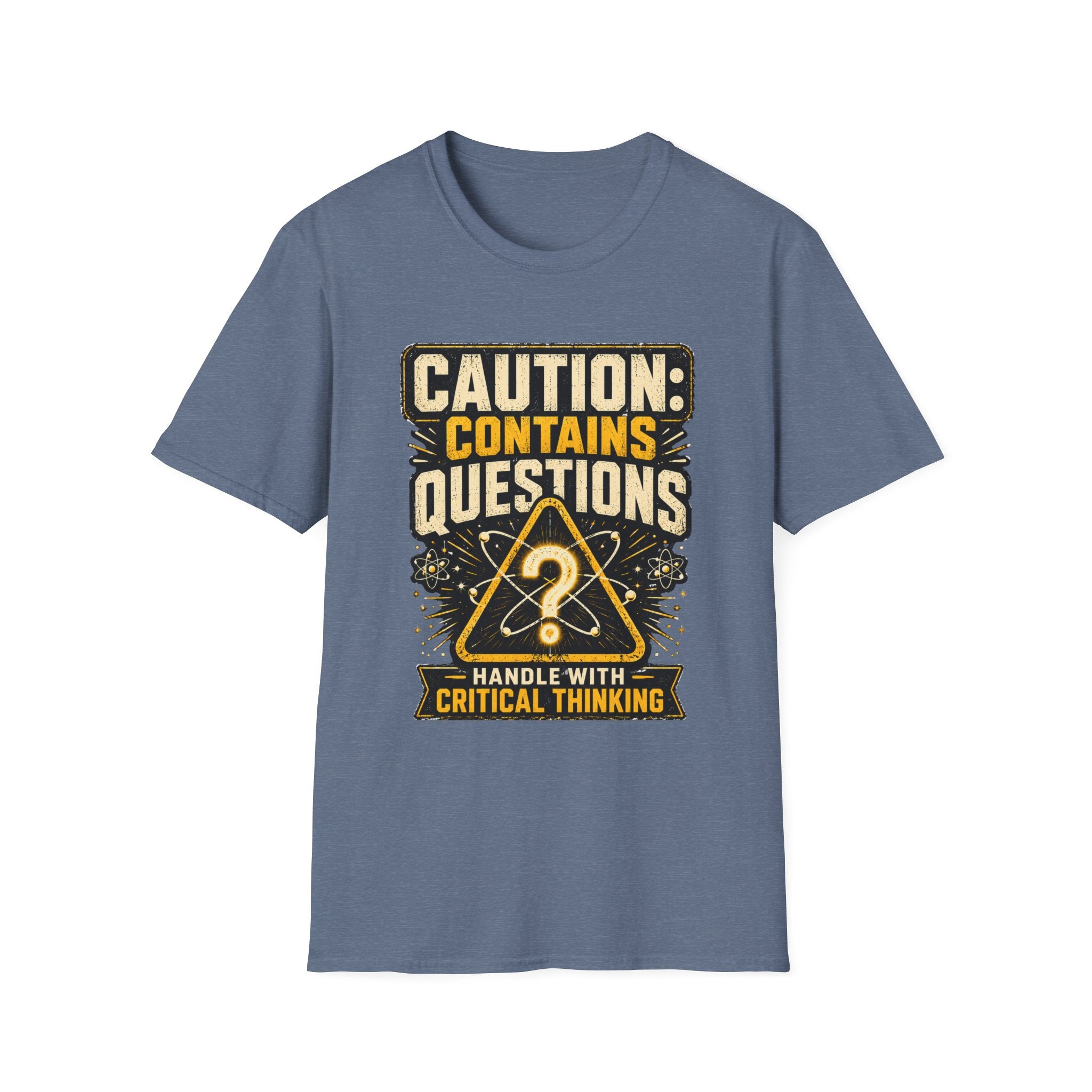 Caution: Contains Questions T-Shirt — Handle With Critical Thinking Graphic Tee
