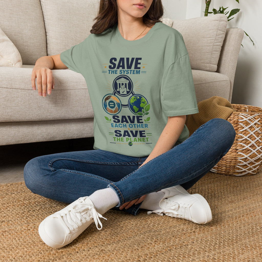 Save the System Graphic T-Shirt — Save Each Other, Save the Planet Eco Awareness Tee