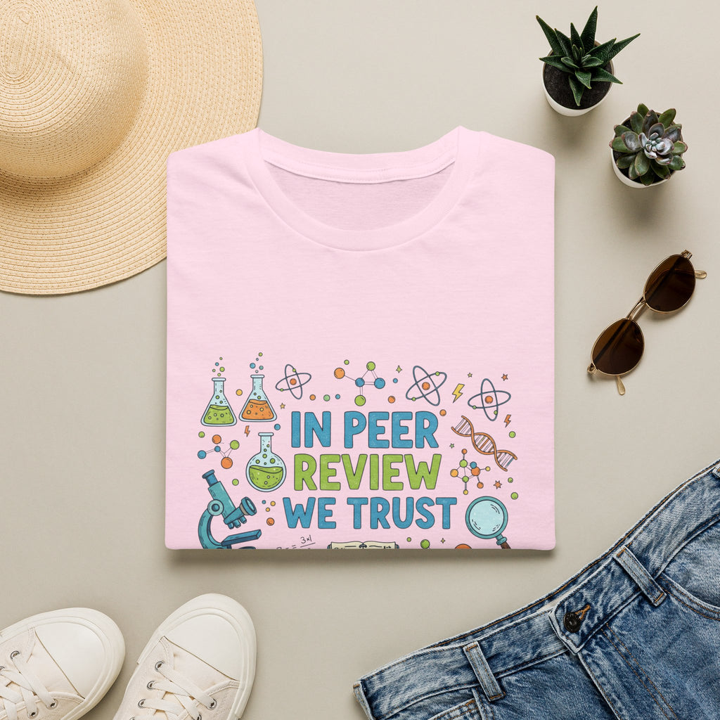 Science T-Shirt — "In Peer Review We Trust" Graphic Tee for Researchers & Science Lovers