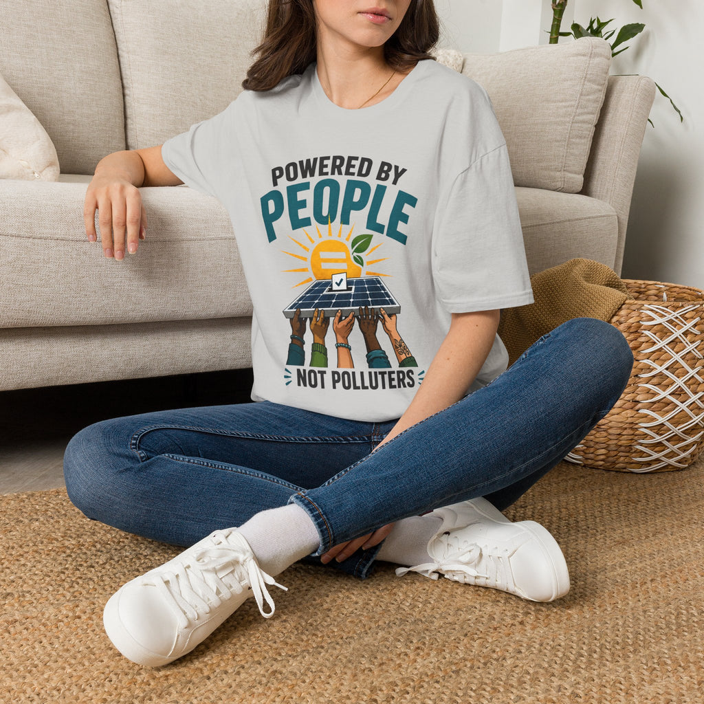 Powered By People Tee — Renewable Energy & Environmental Justice T-Shirt (Not Polluters)