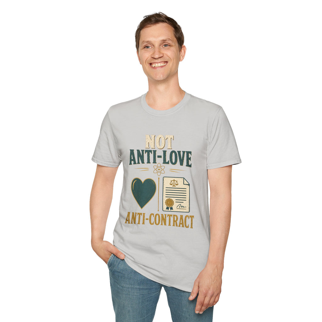 "Not Anti-Love, Anti-Contract" Graphic Tee