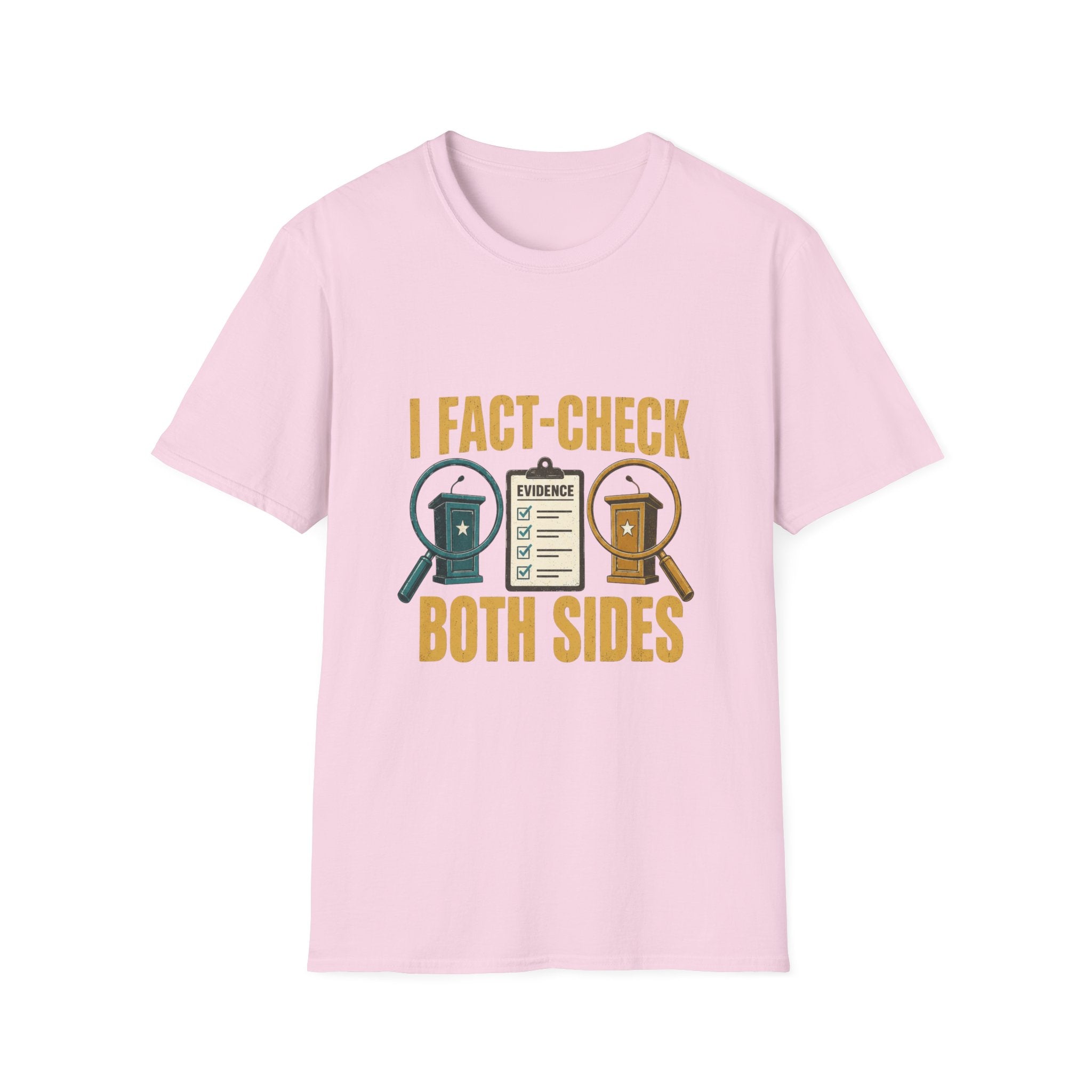 "I Fact-Check Both Sides" Graphic Tee (Humorous Political Skepticism)