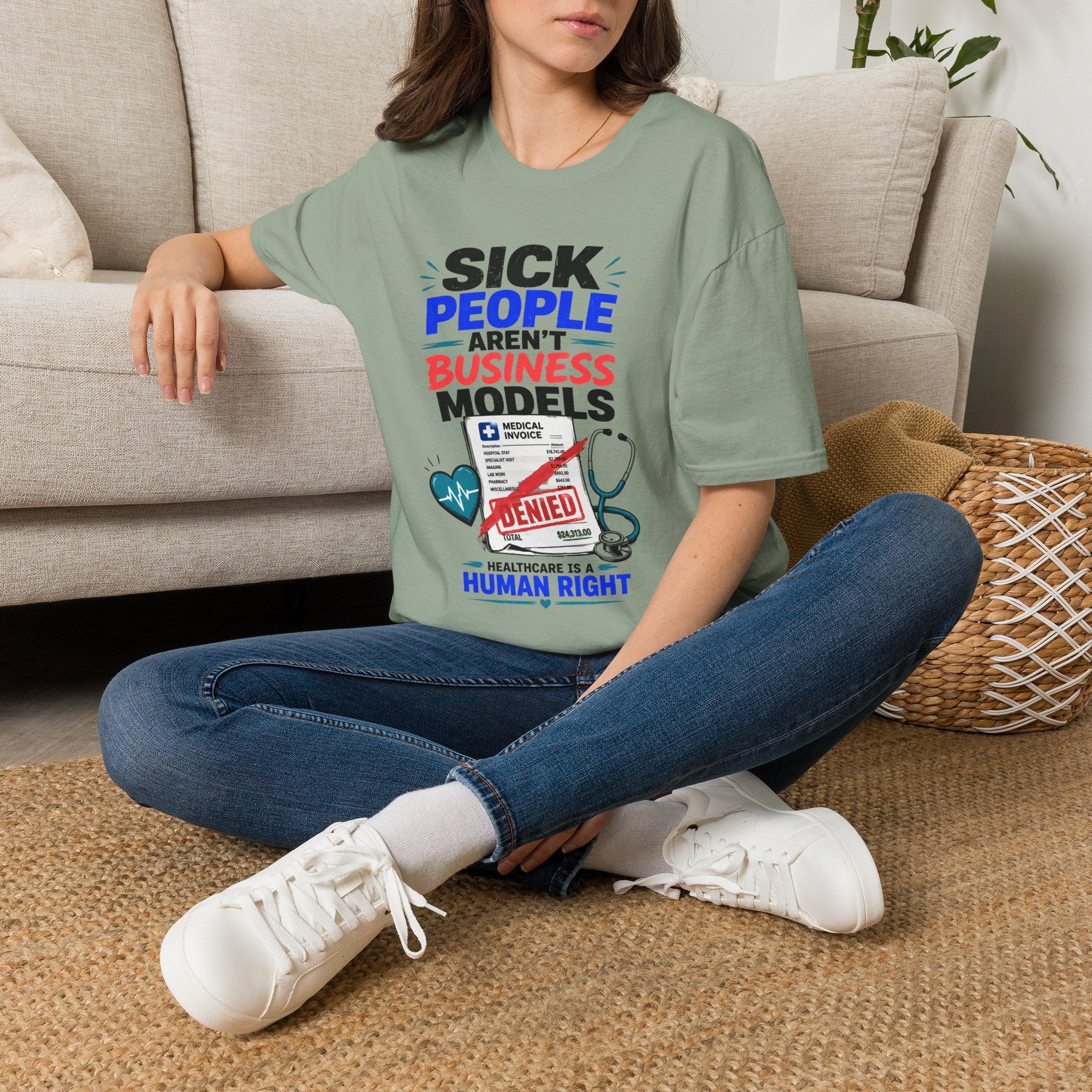 Sick People Aren’t Business Models T-Shirt — Healthcare Is a Human Right Tee