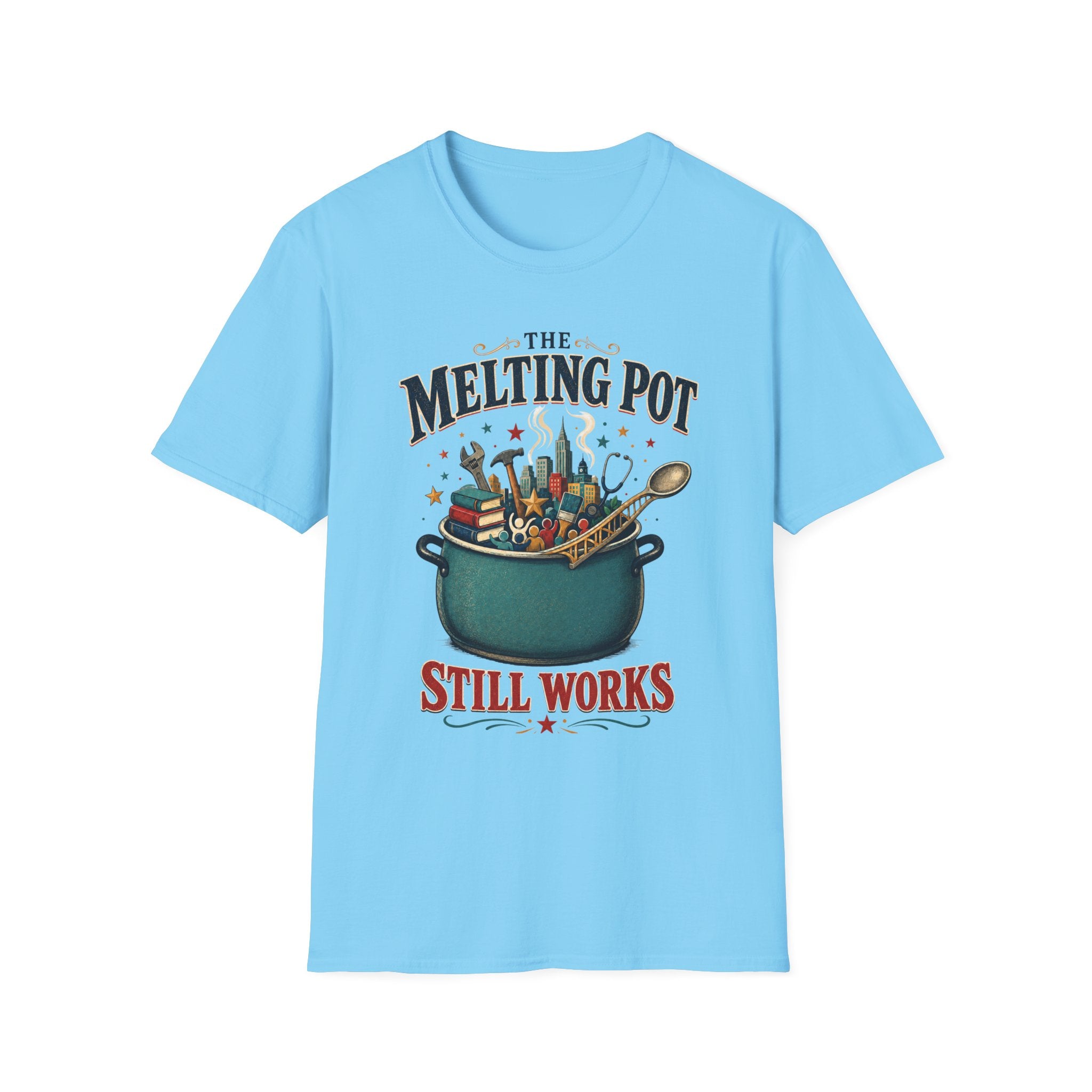 "The Melting Pot Still Works" Multicultural Unity Tee