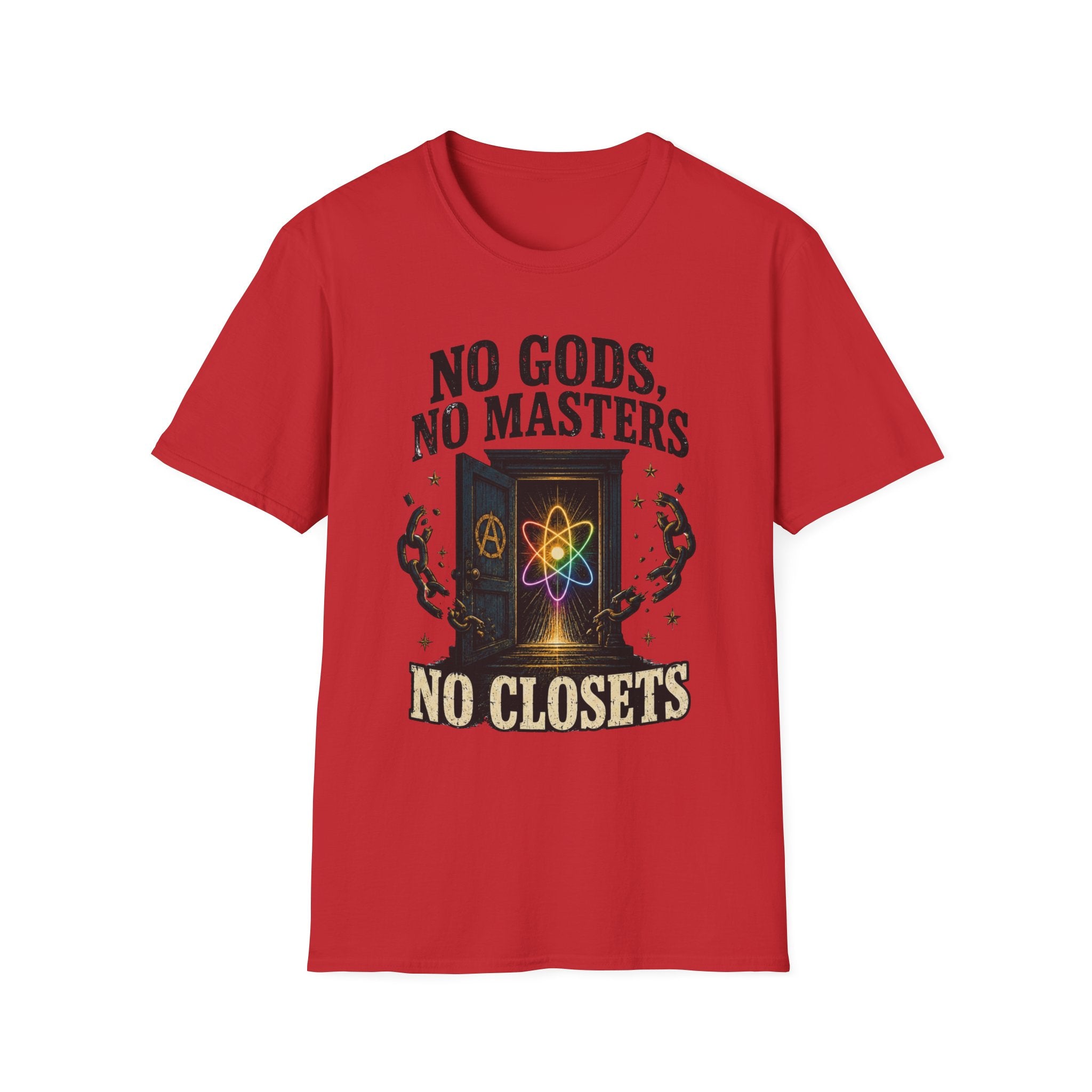 No Gods No Masters No Closets T-Shirt — Atheist & LGBTQ+ Pride Statement Tee