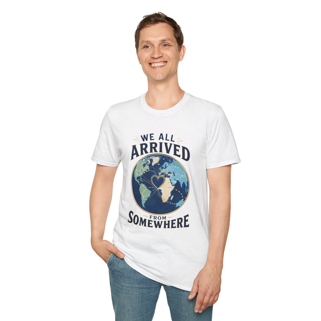 T-Shirt — "We All Arrived From Somewhere" Earth Graphic Tee (Travel & Unity)