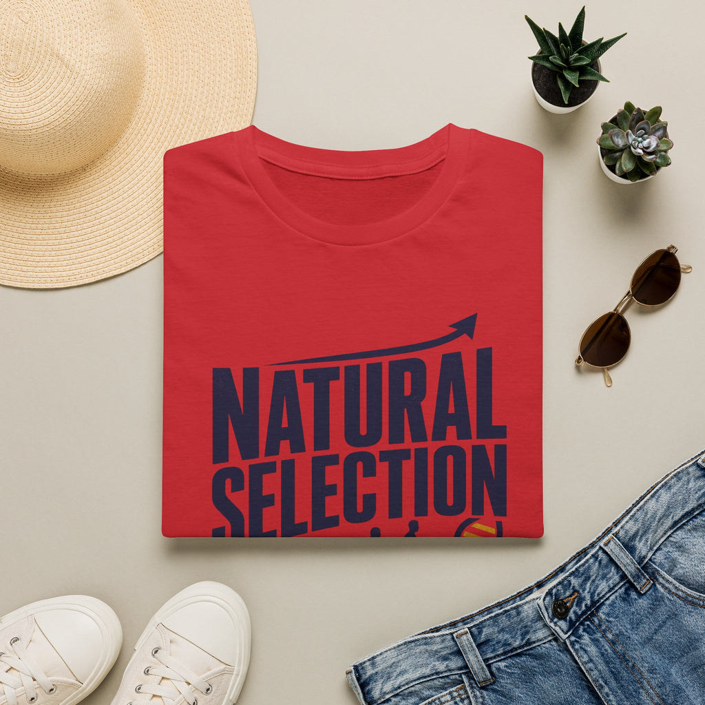Natural Selection T-Shirt — "Natural Selection Is The Only Selection" Evolution Graphic Tee