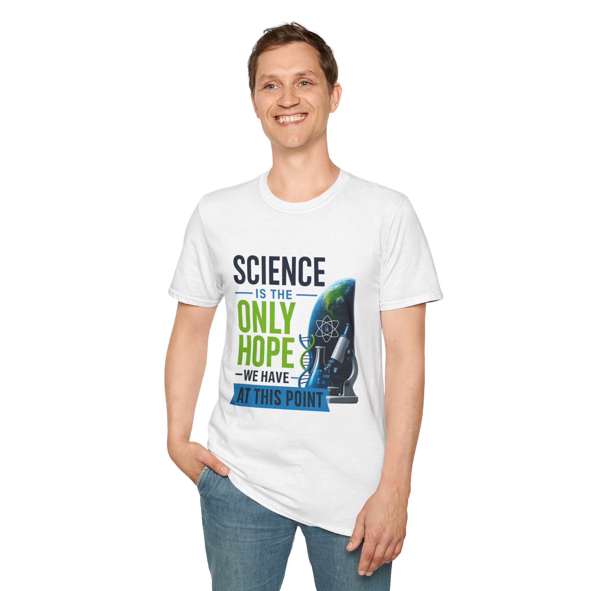Science Is the Only Hope T-Shirt