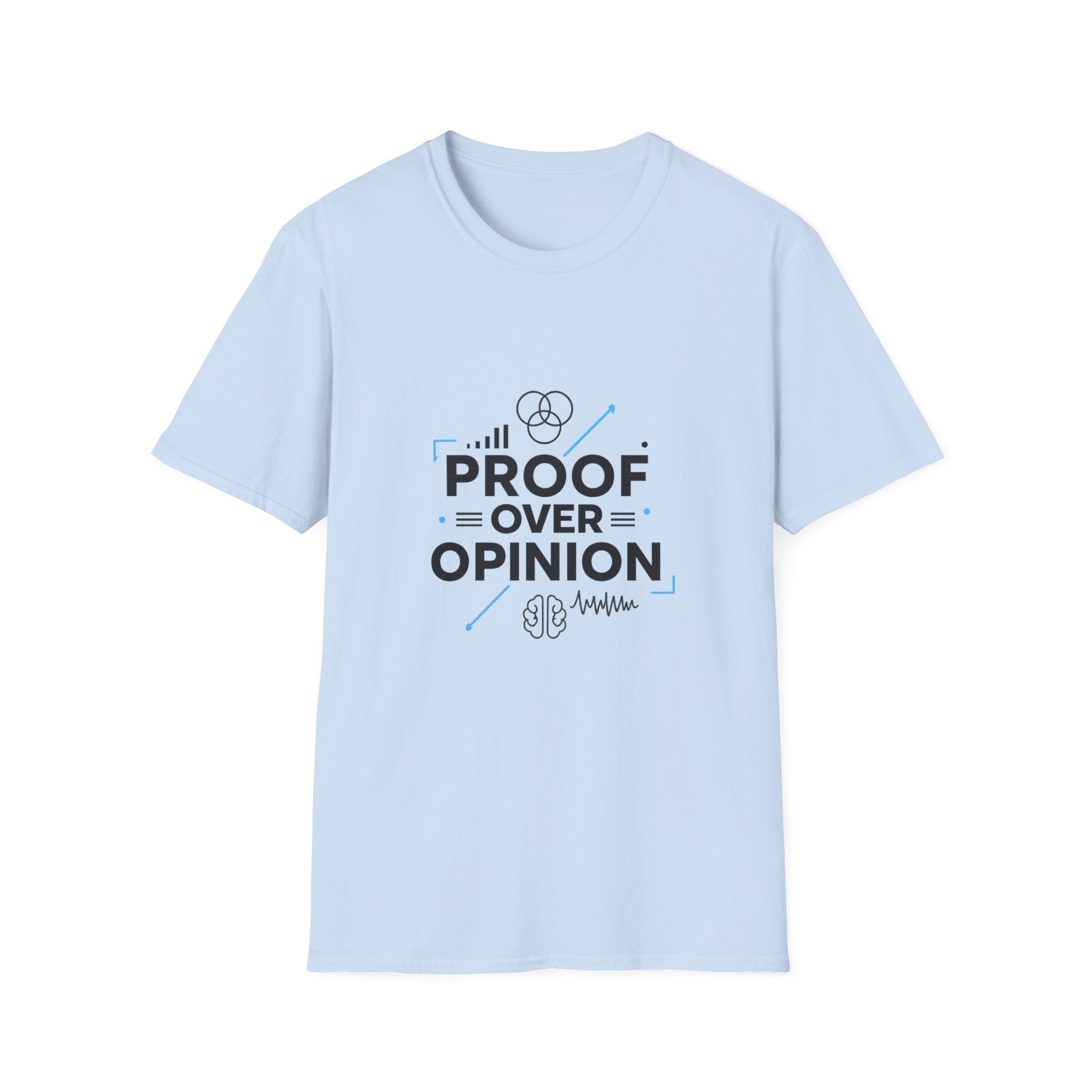 Proof Over Opinion T-Shirt — Science & Logic Graphic Tee