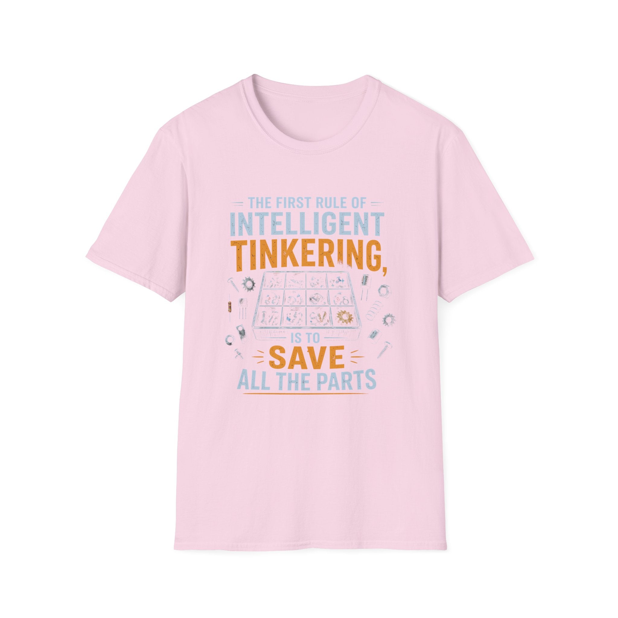 First Rule of Tinkering Unisex T-Shirt