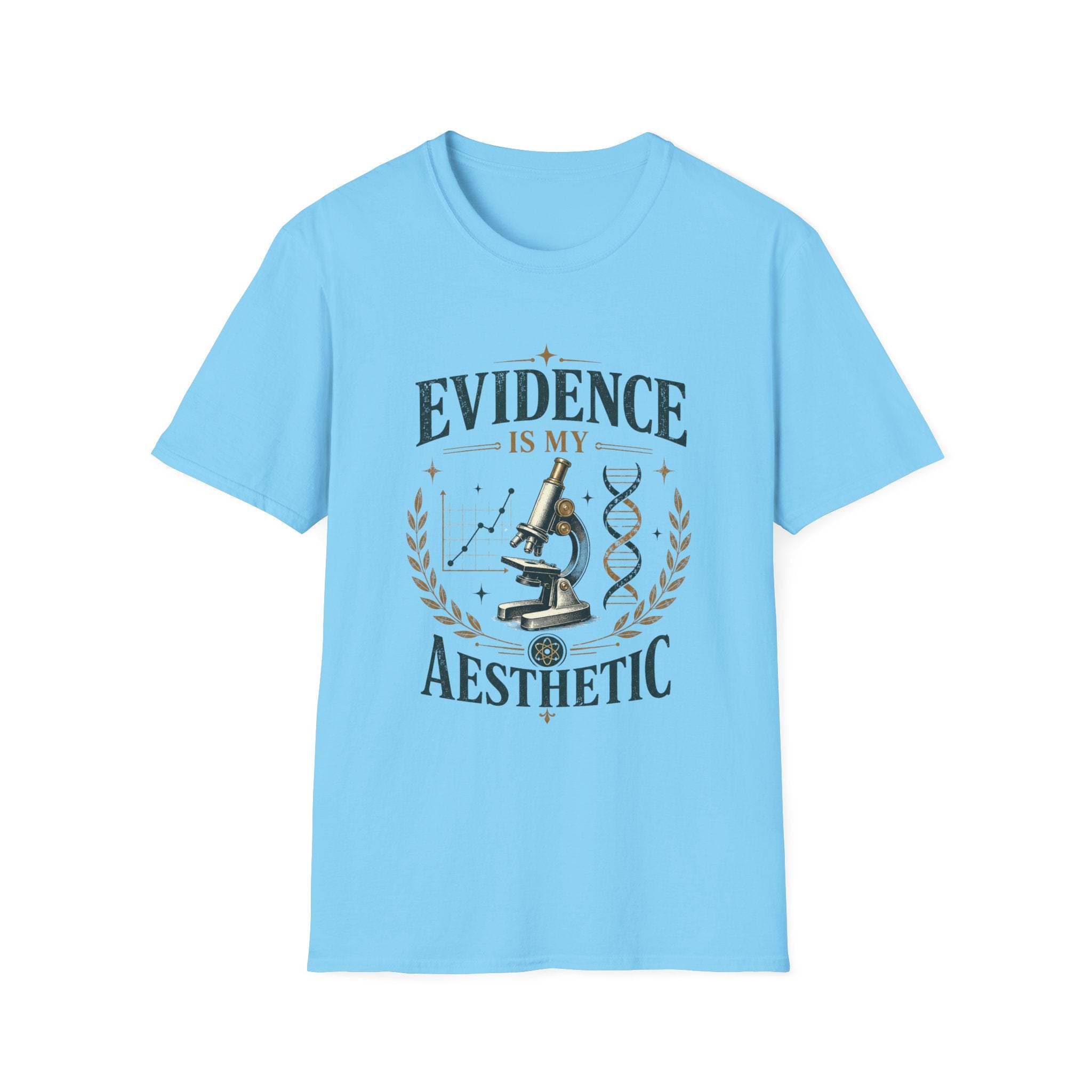Evidence Is My Aesthetic T-Shirt — Science Lover Microscope DNA Tee