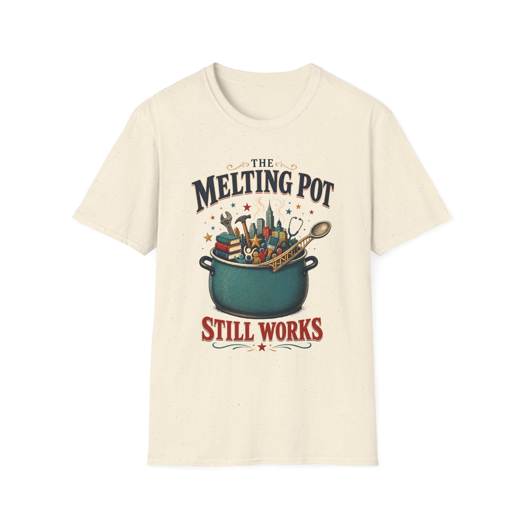 "The Melting Pot Still Works" Multicultural Unity Tee