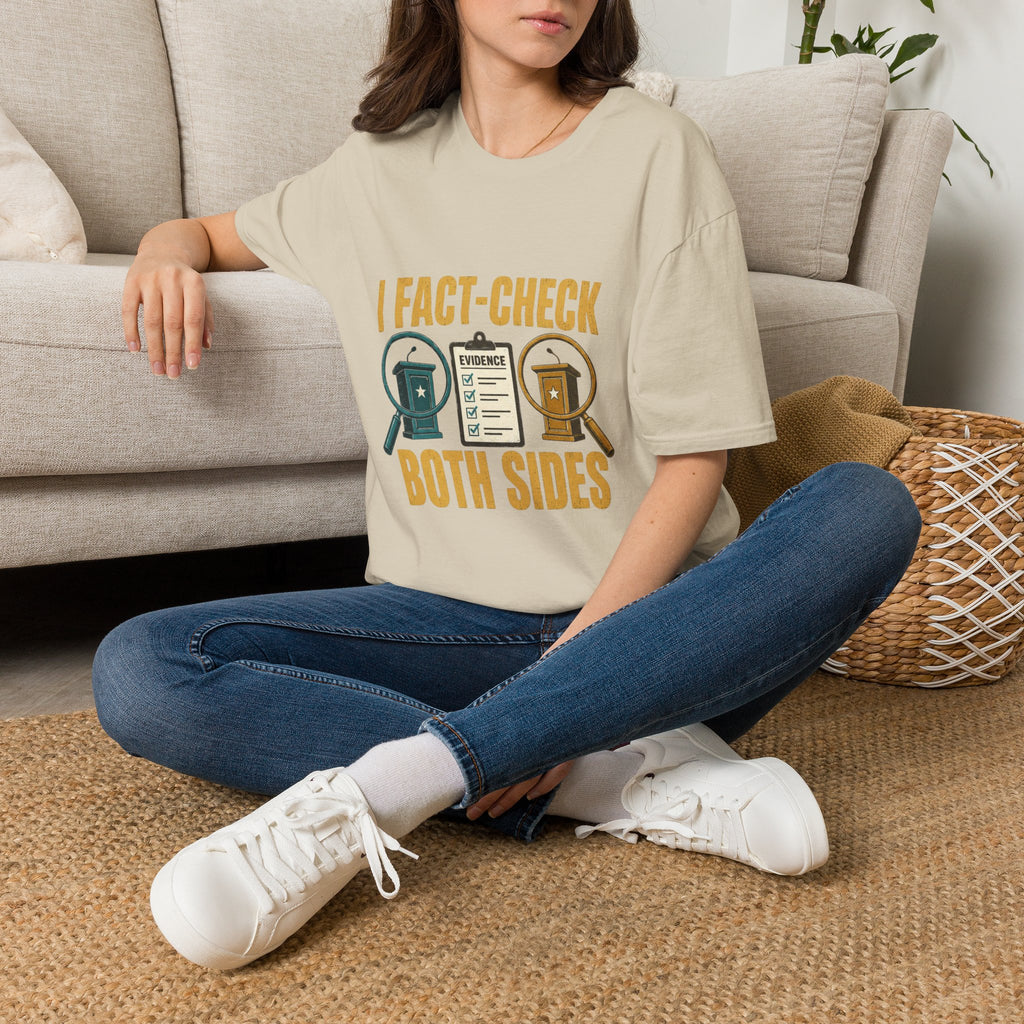 "I Fact-Check Both Sides" Graphic Tee (Humorous Political Skepticism)