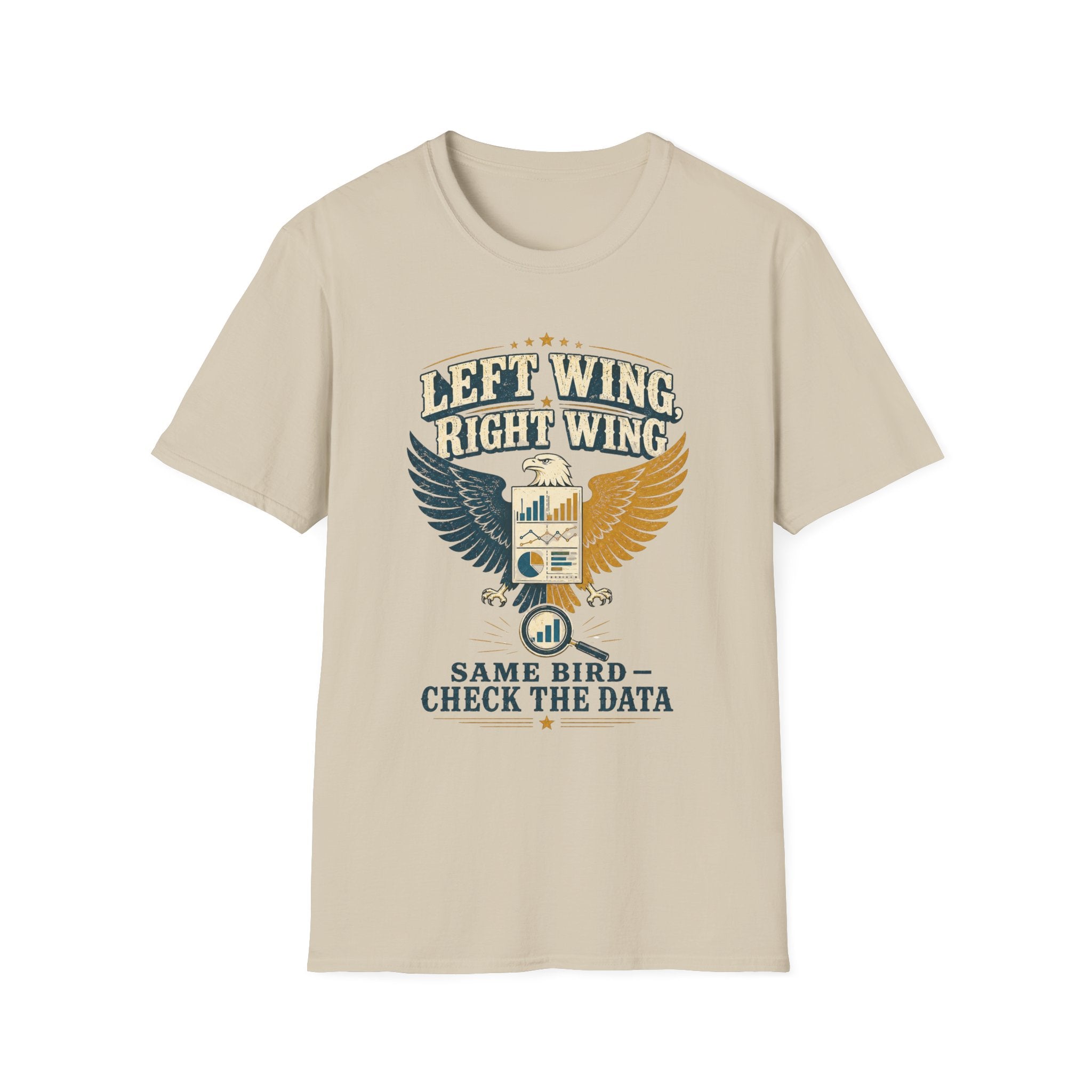 Left Wing Right Wing T-Shirt — "Same Bird, Check The Data" Graphic Tee