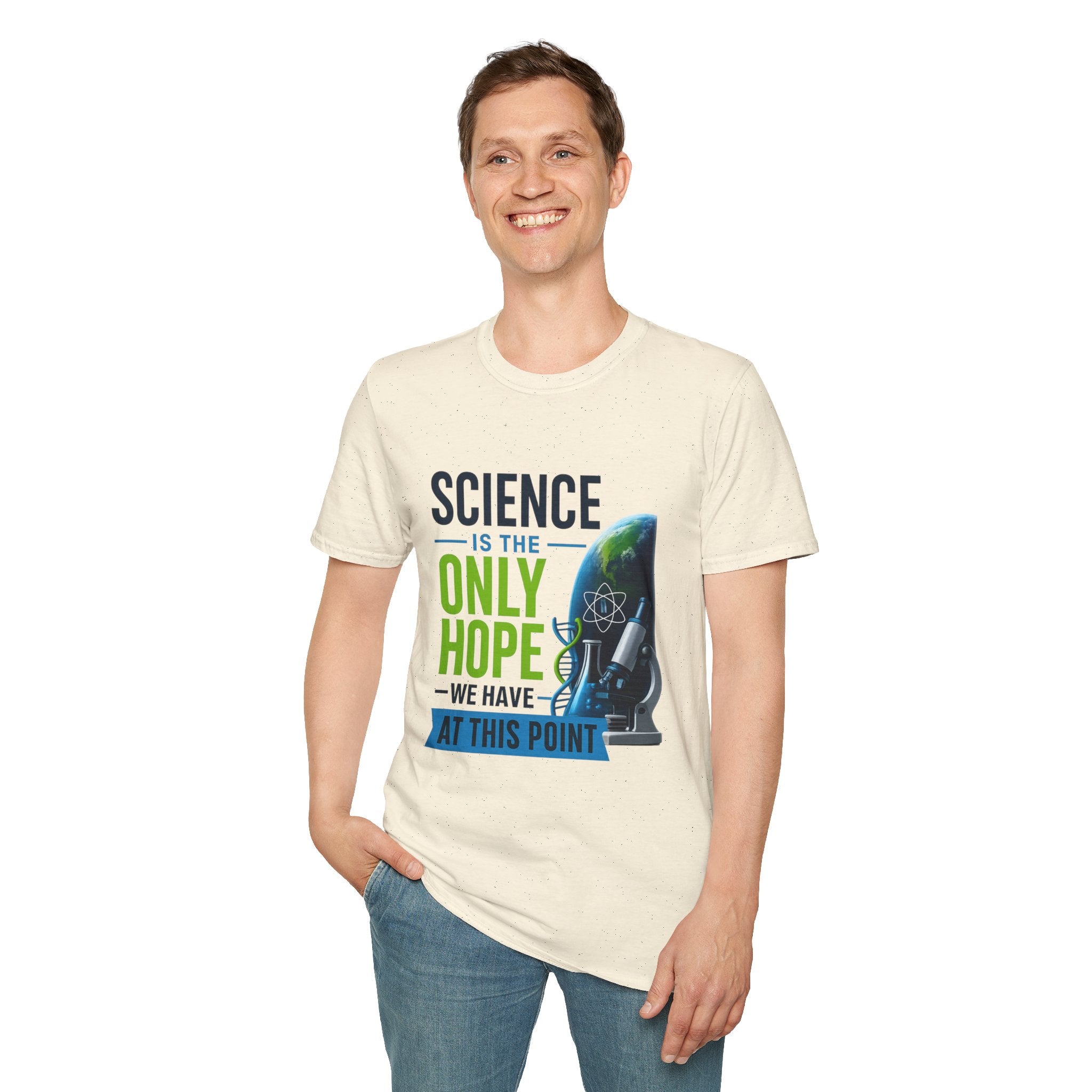 Science Is the Only Hope T-Shirt