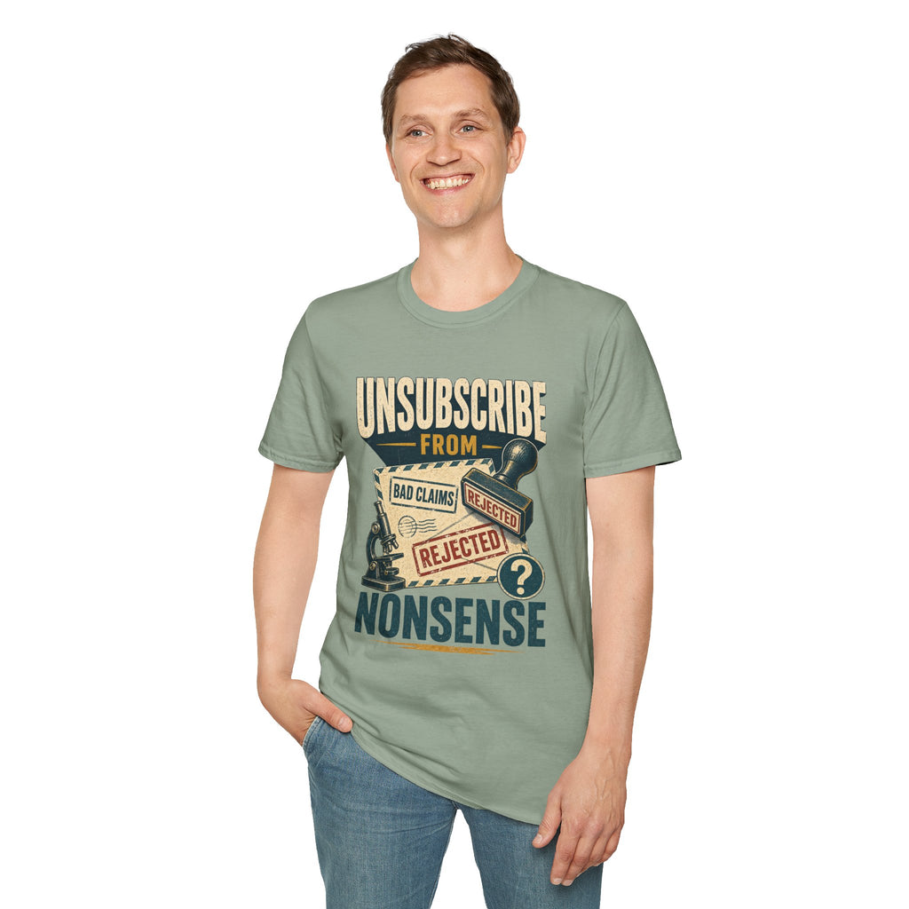 Unsubscribe From Nonsense T-Shirt — Funny Vintage Rejection Stamp Tee