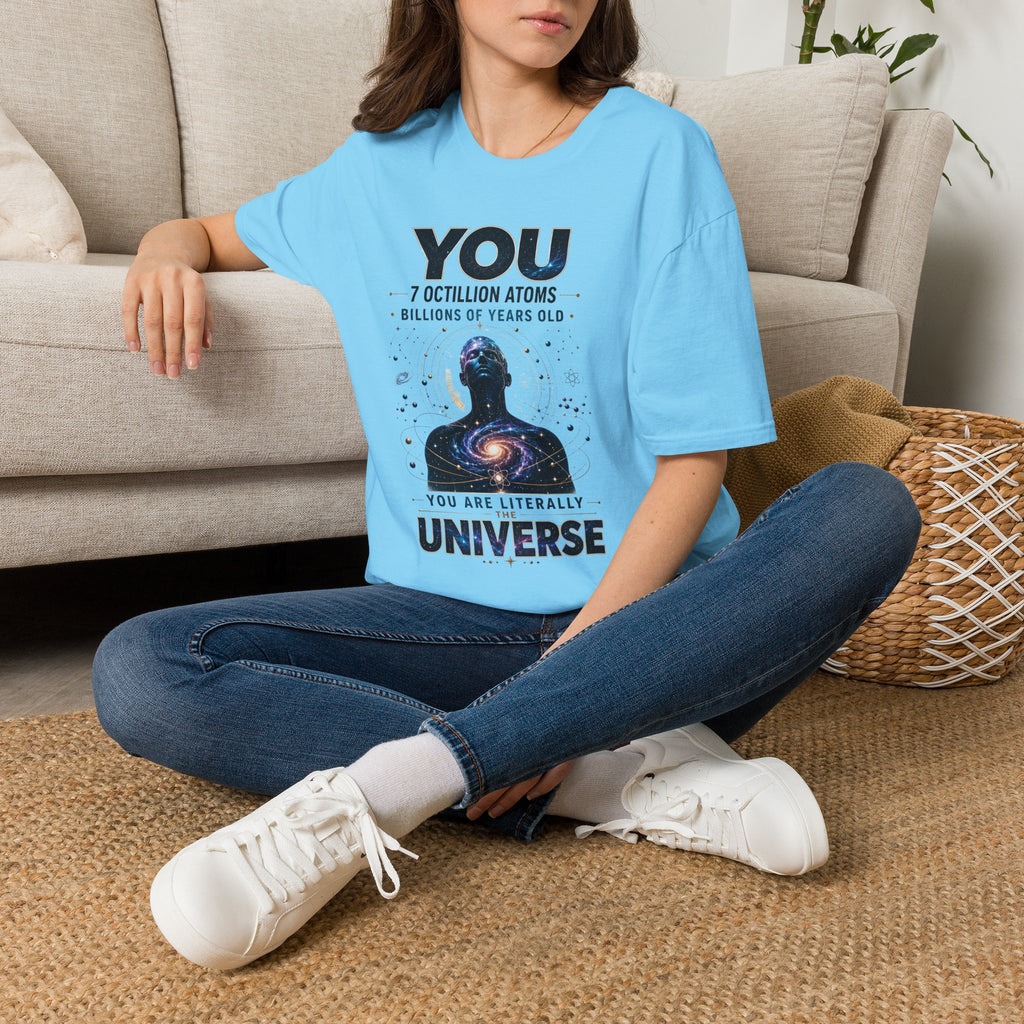 T-Shirt — "YOU: 7 Octillion Atoms, Billions of Years Old" Inspirational Science Tee