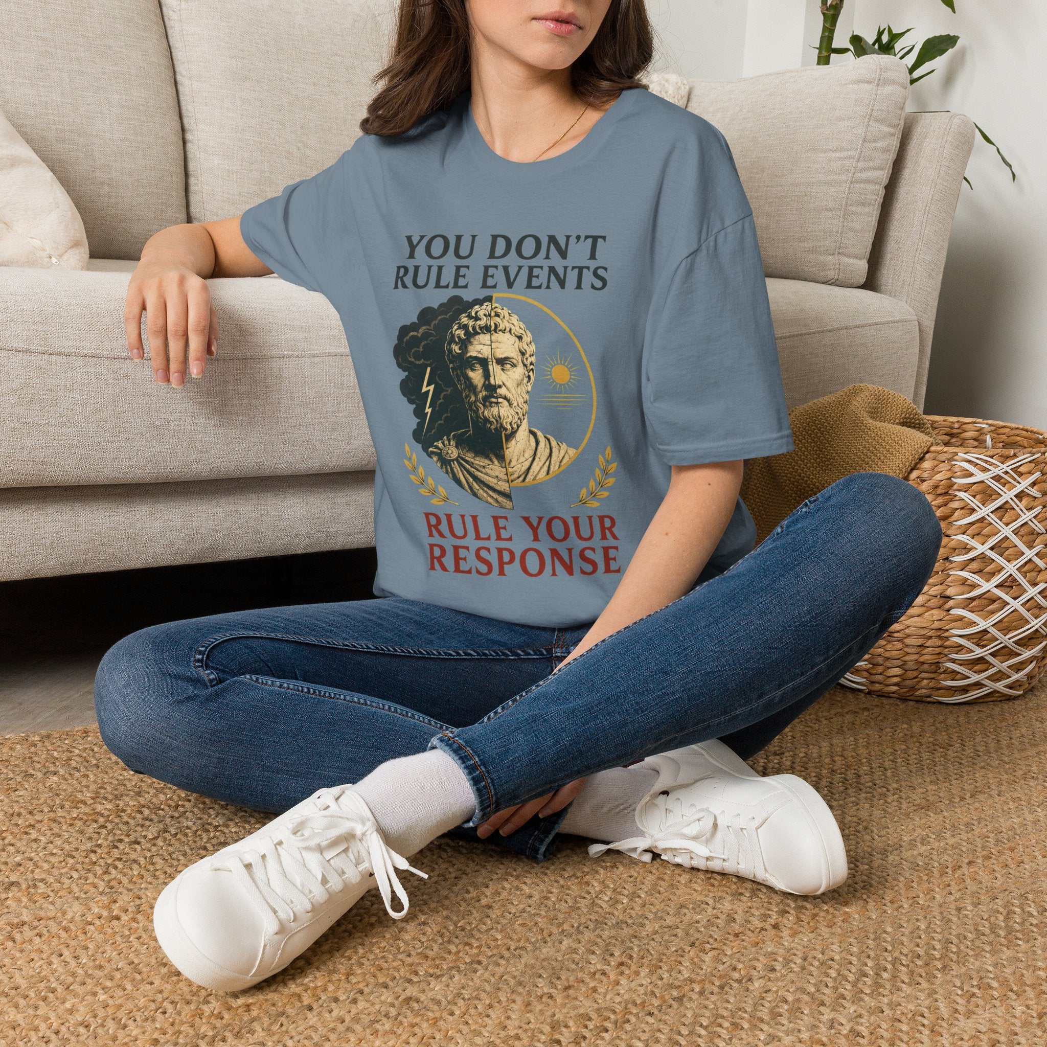 Stoic Quote T-Shirt — "You Don't Rule Events, Rule Your Response"