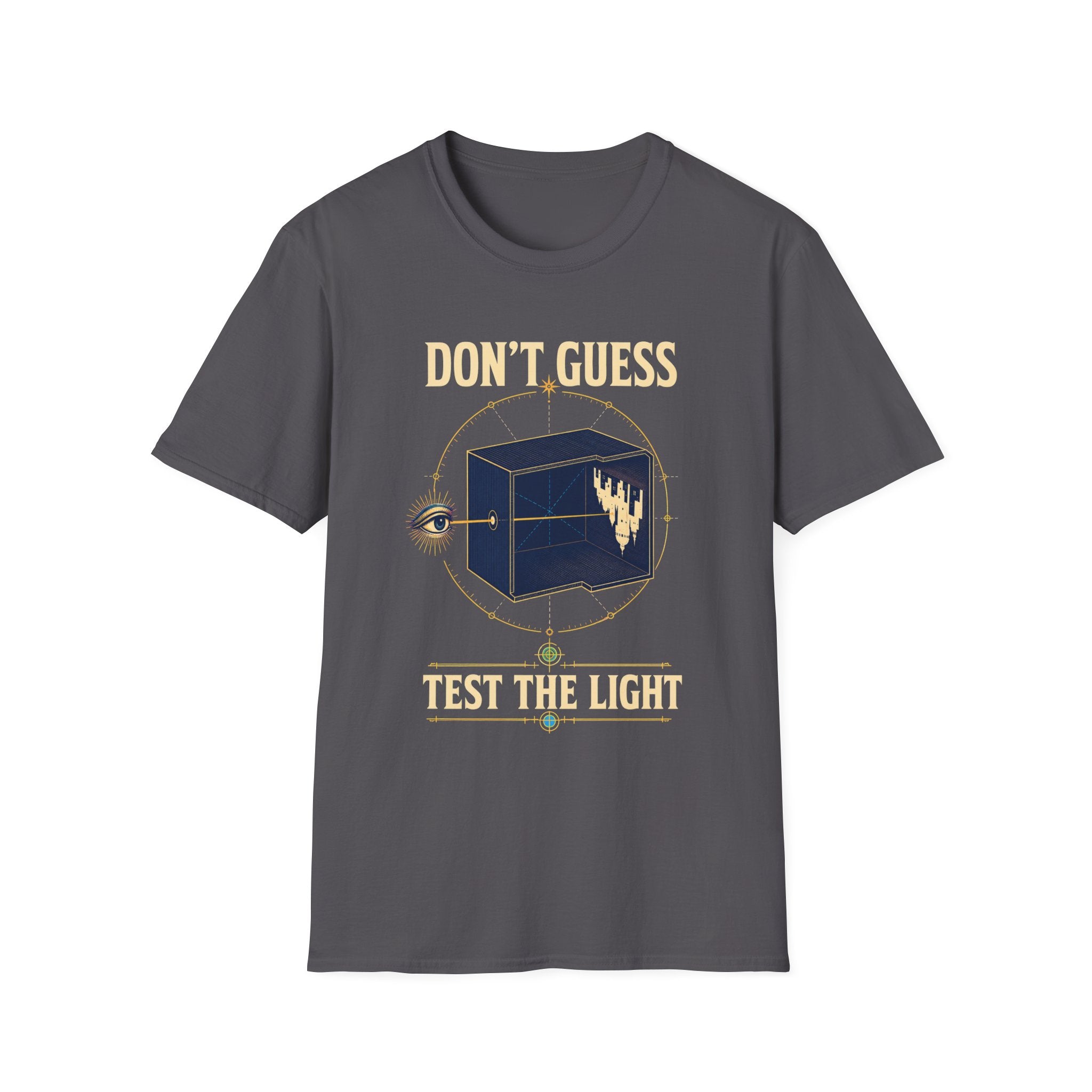 Don't Guess Box Graphic T-Shirt — 'Test the Light' Mystical Eye Tee