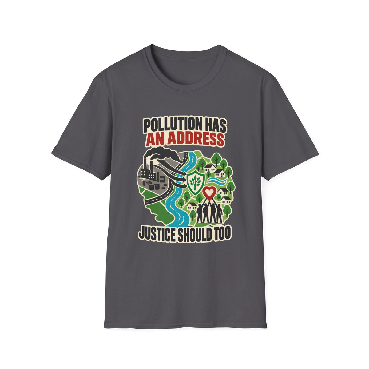 Pollution Has An Address Environmental Justice Tee