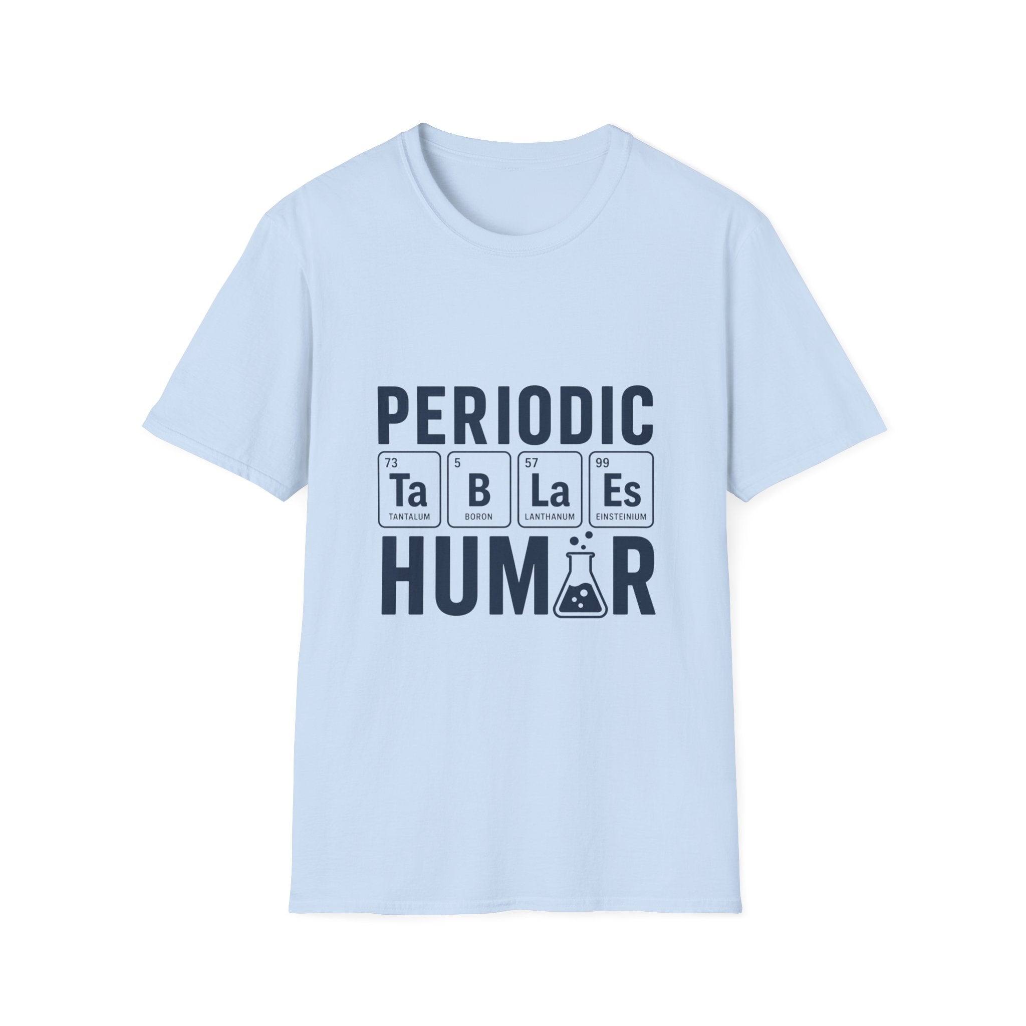 Periodic Table Humor Unisex Softstyle T-Shirt