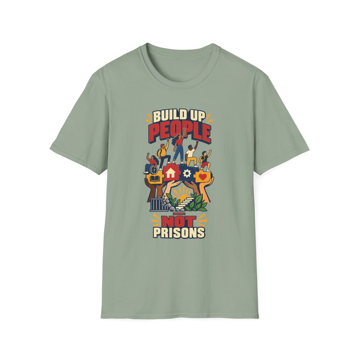 "Build Up People Not Prisons" Social Justice Graphic Tee