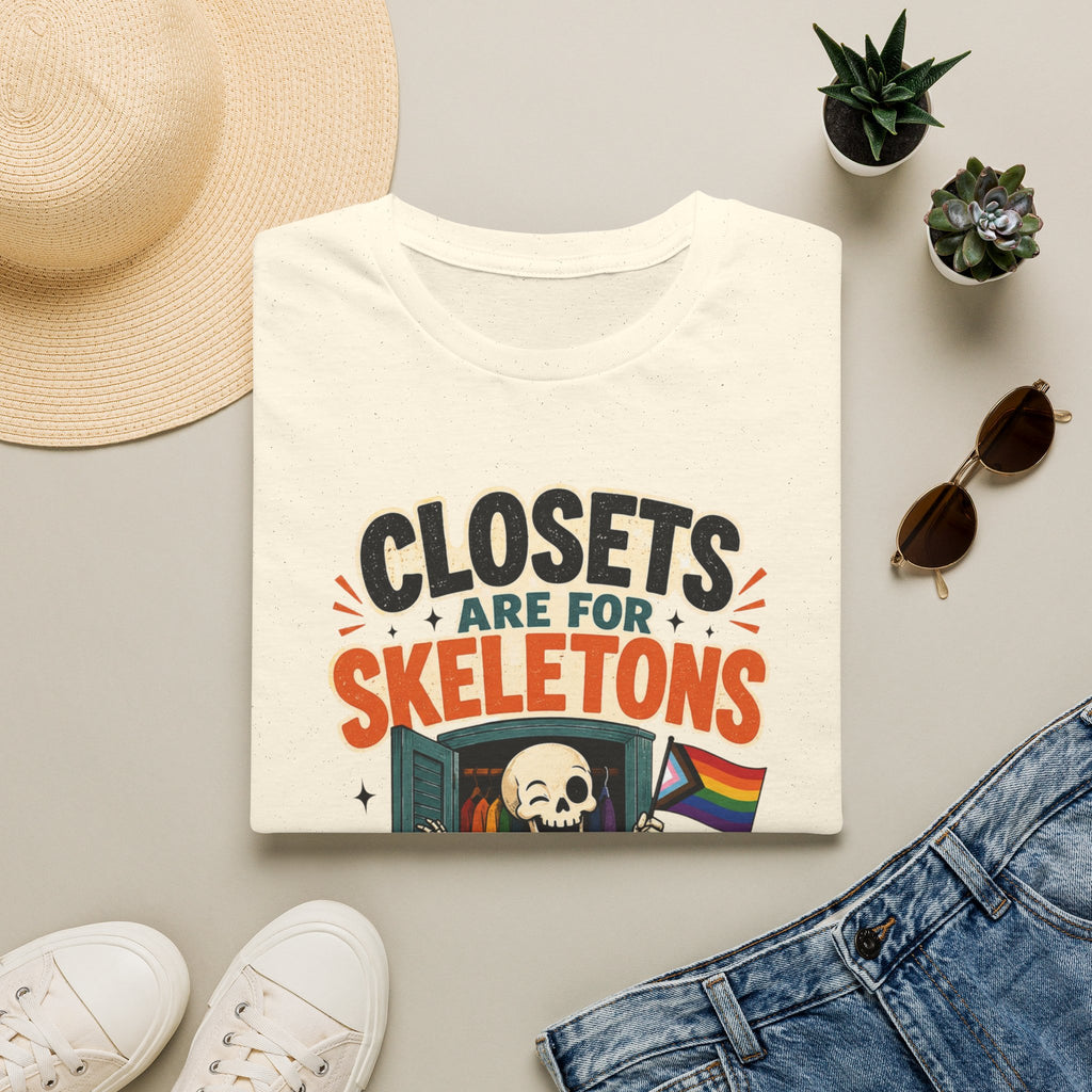 "Closets Are for Skeletons, Not People" Pride Graphic Tee
