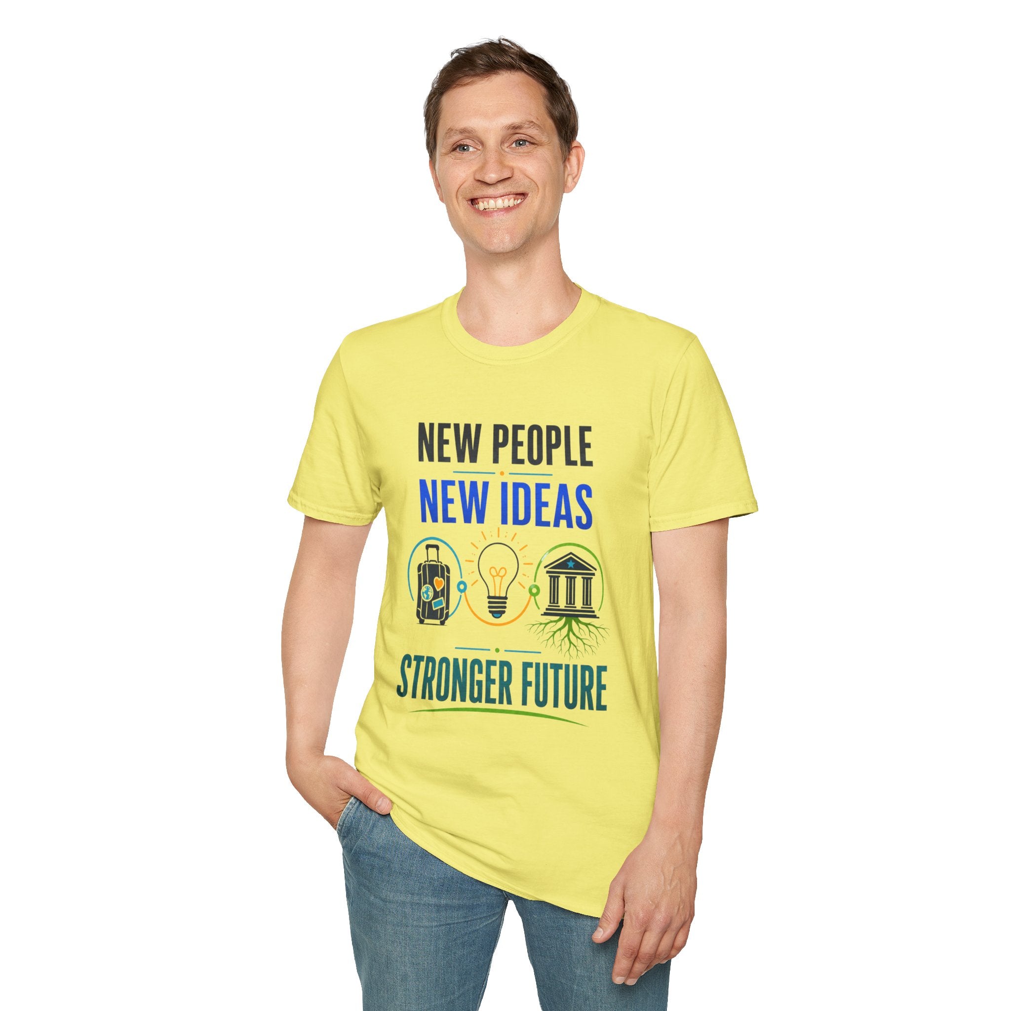 T-Shirt — "New People New Ideas, Stronger Future" Inspirational Graphic Tee