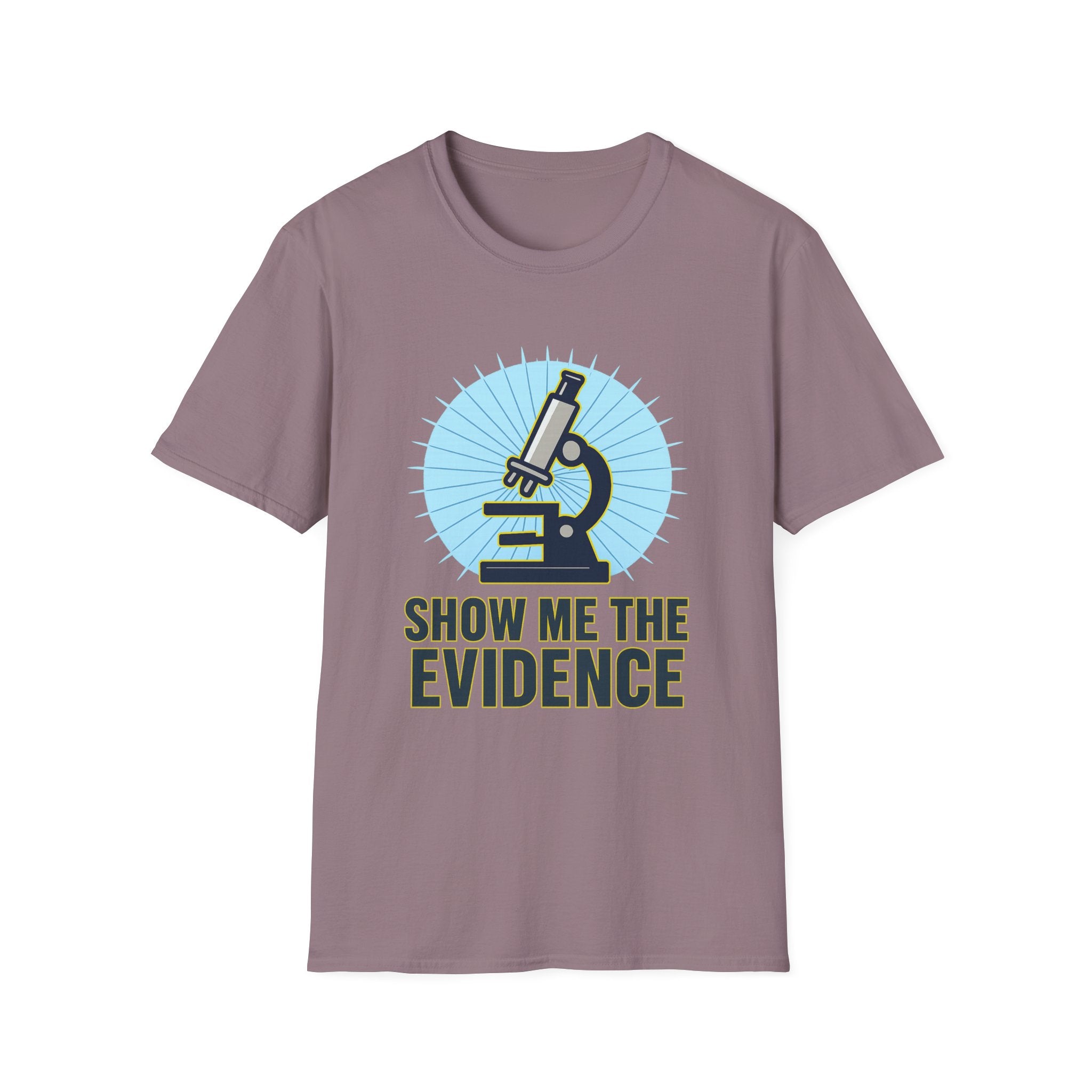 Show Me the Evidence Unisex Softstyle T-Shirt
