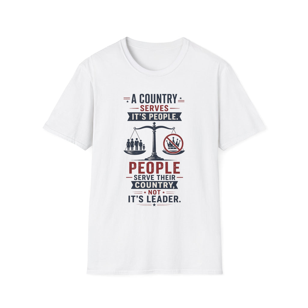 “A Country Serves Its People” Patriotic Liberty Tee
