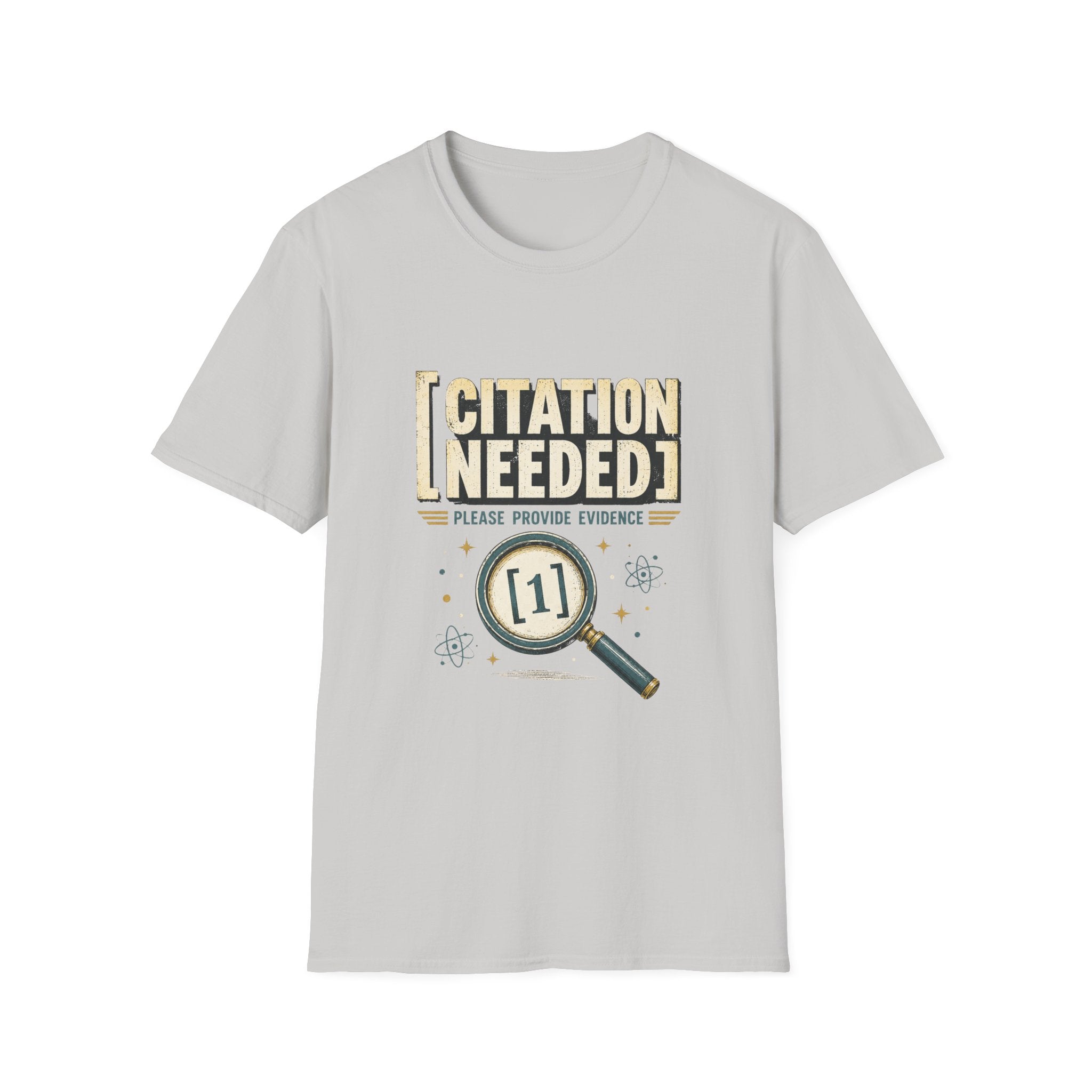 T-Shirt — "Citation Needed: Please Provide Evidence" Graphic Tee