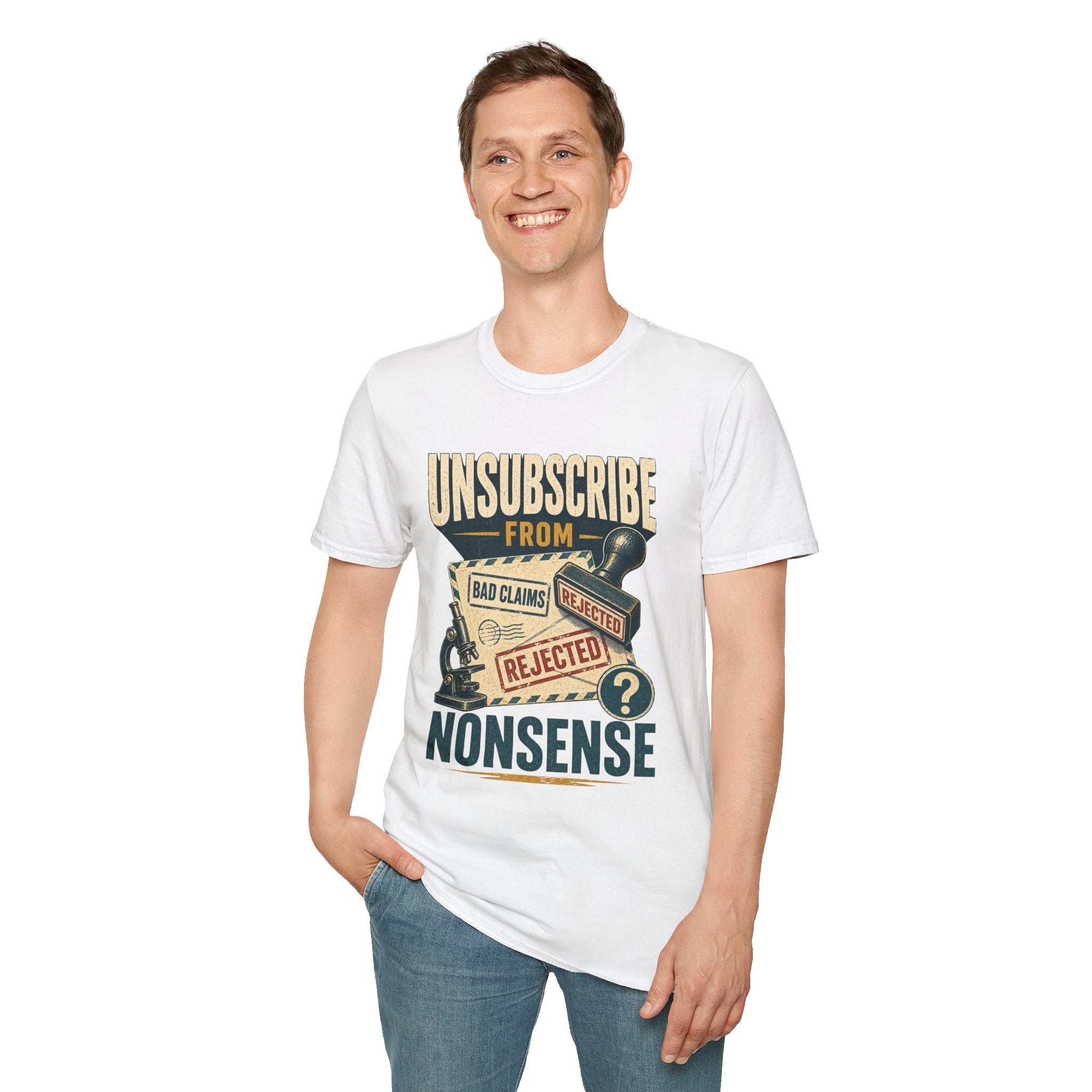 Unsubscribe From Nonsense T-Shirt — Funny Vintage Rejection Stamp Tee