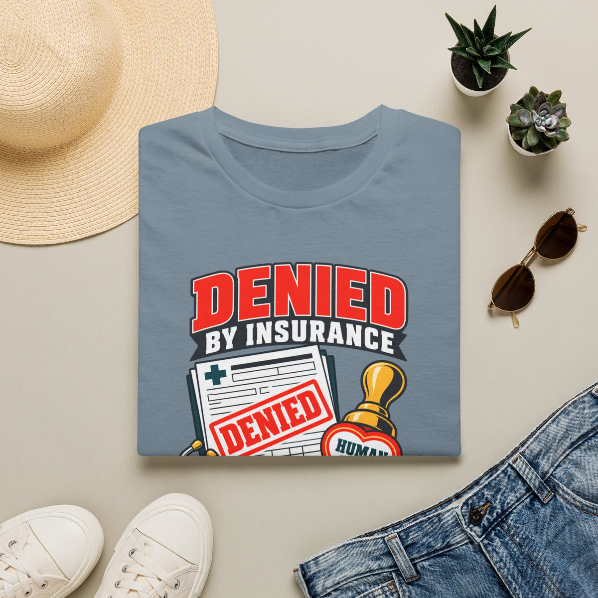 "Denied by Insurance, Approved by Humanity" Graphic Tee