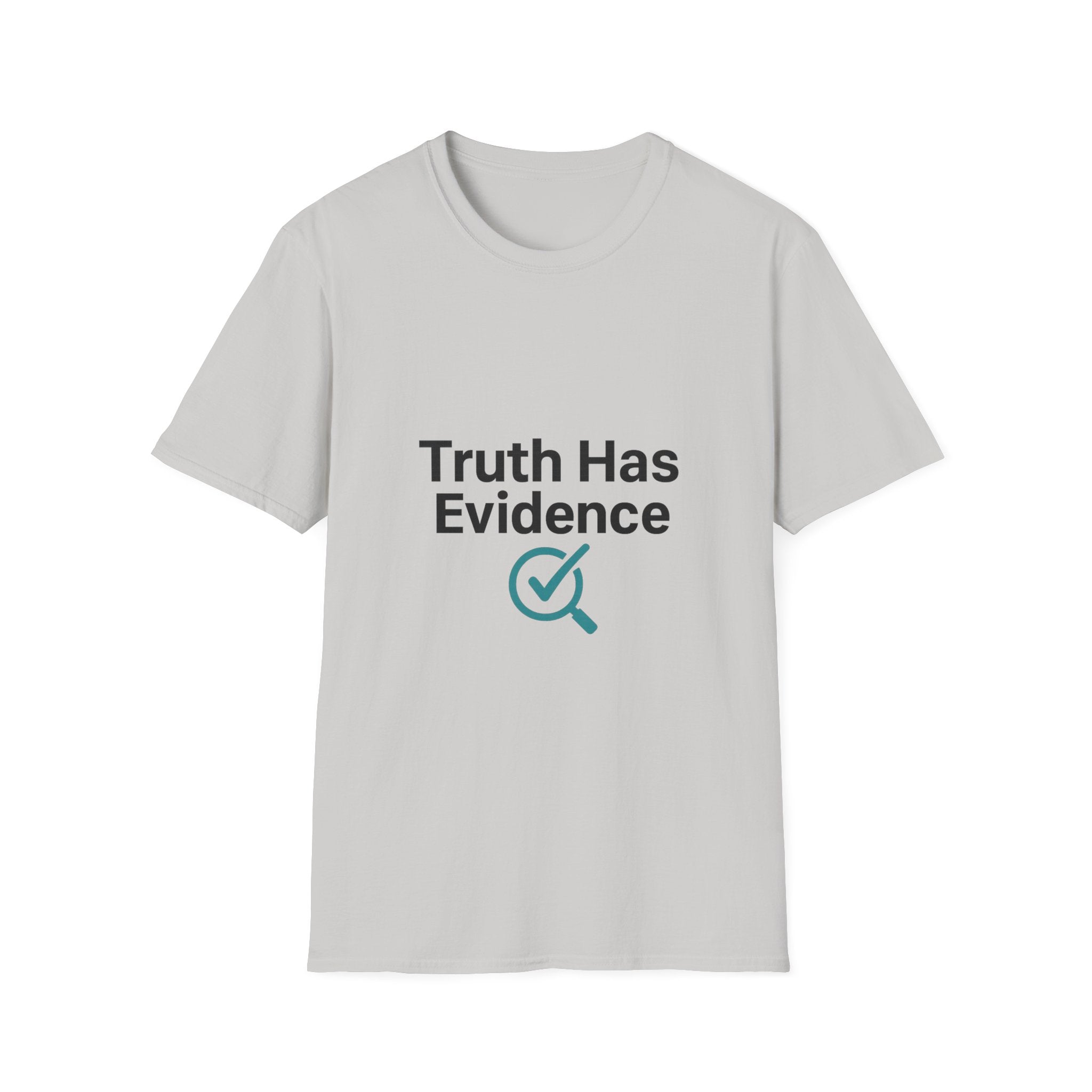 Truth has Evidence Unisex Softstyle T-Shirt