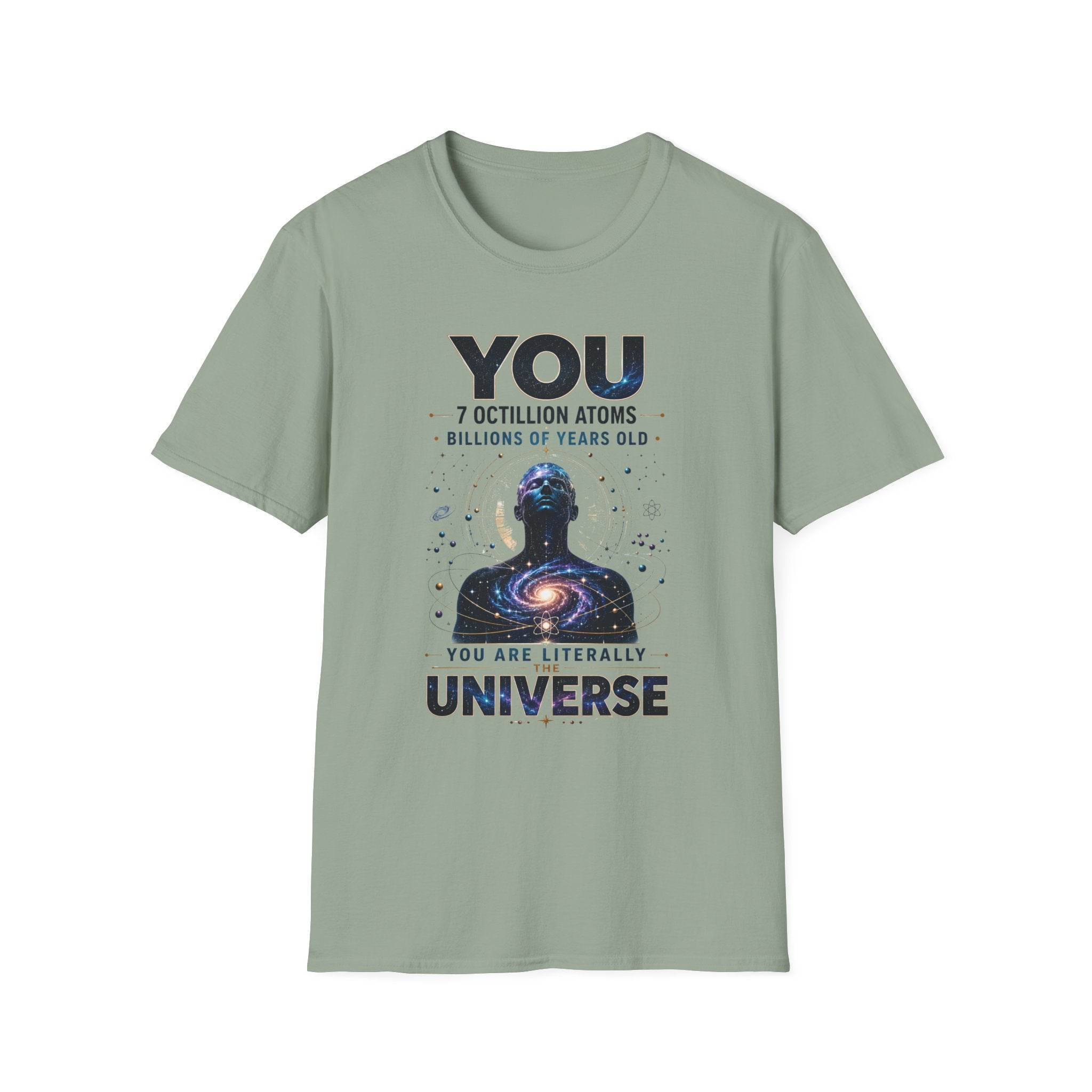 "YOU: 7 Octillion Atoms, Billions of Years Old" Inspirational Science Tee