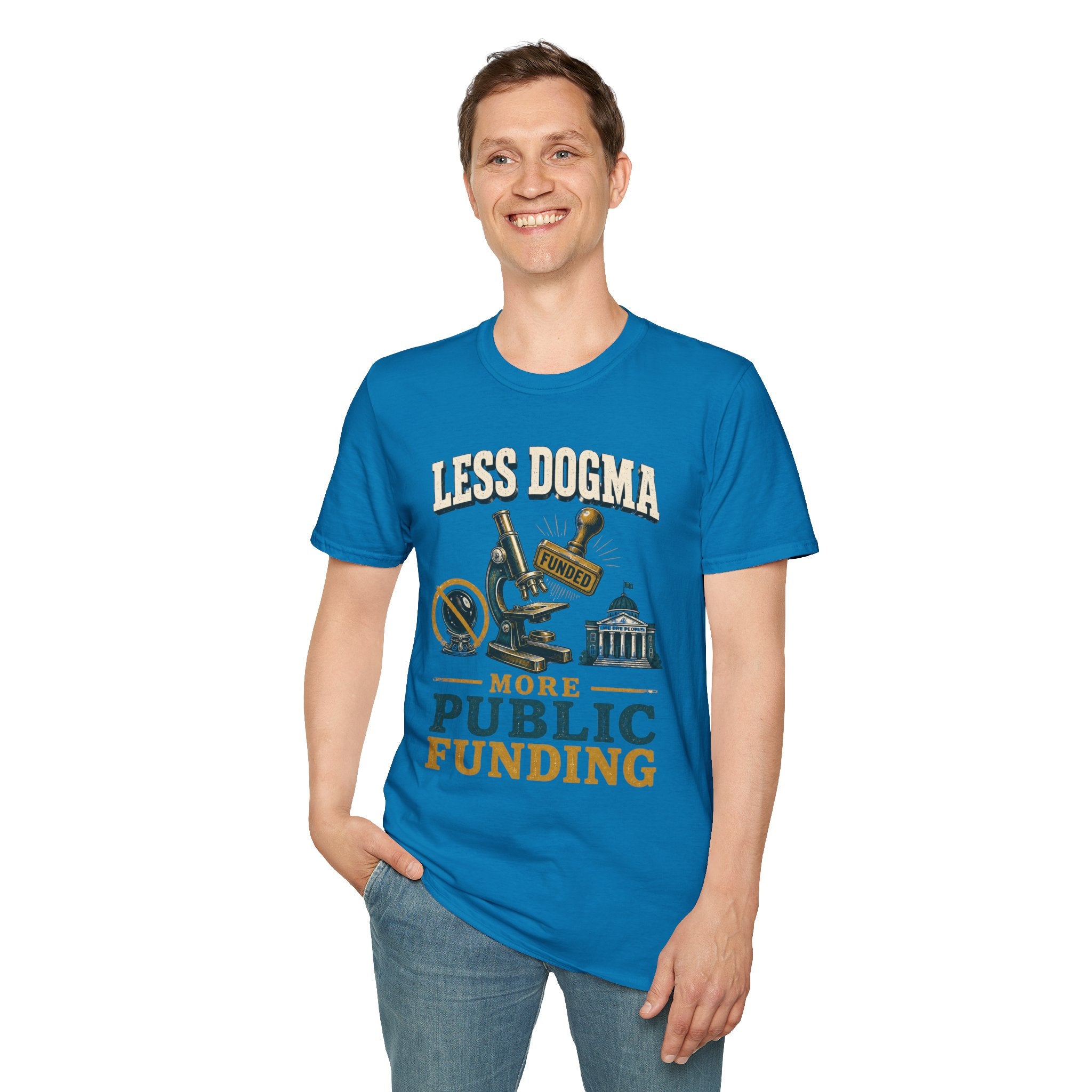 "Less Dogma, More Public Funding" Vintage Science Design