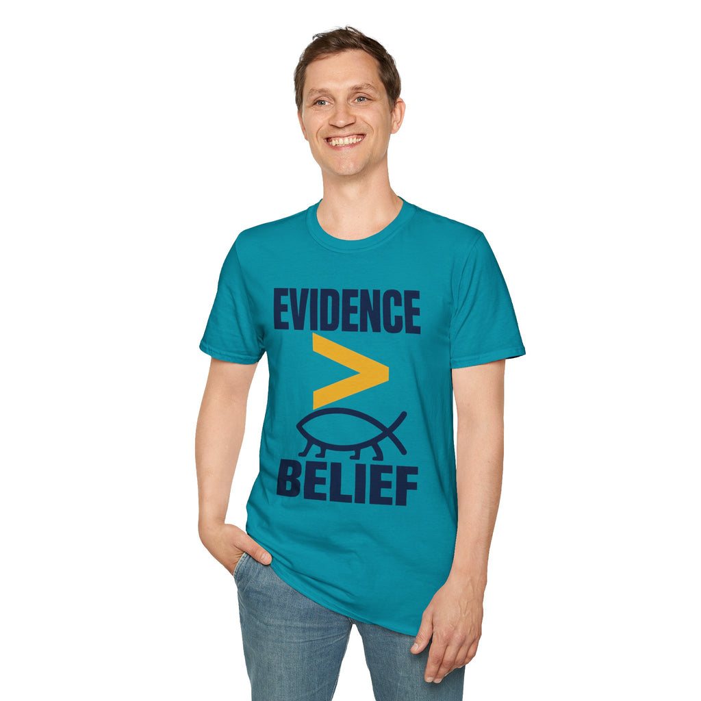 Evidence greater than belief T-Shirt