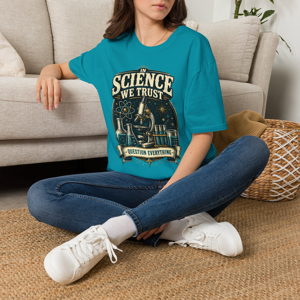 Science We Trust T-Shirt – Question Everything Graphic Tee