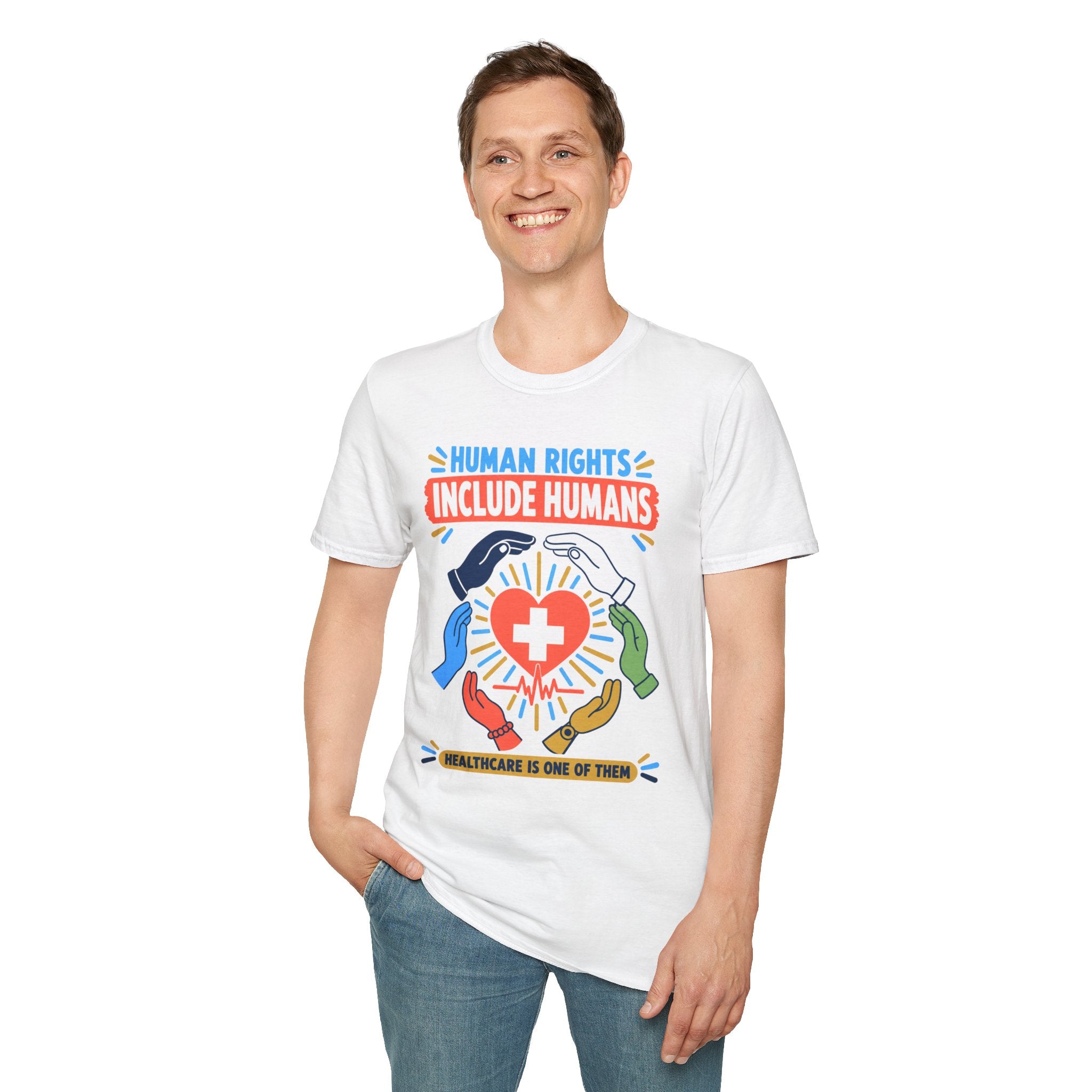 Human Rights Include Humans T-Shirt — Healthcare Worker Solidarity Tee