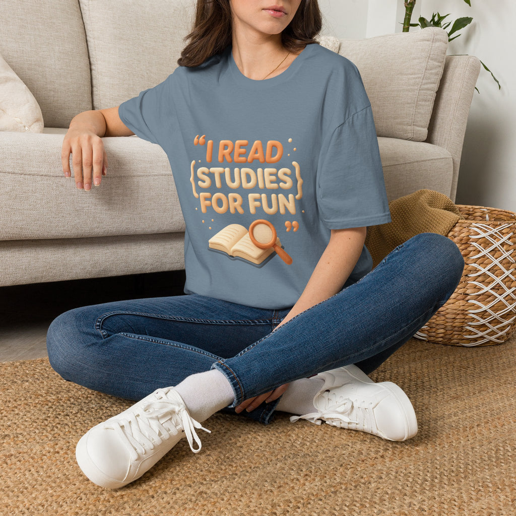 Study Humor T-Shirt — "I Read Studies for Fun" Graphic Tee
