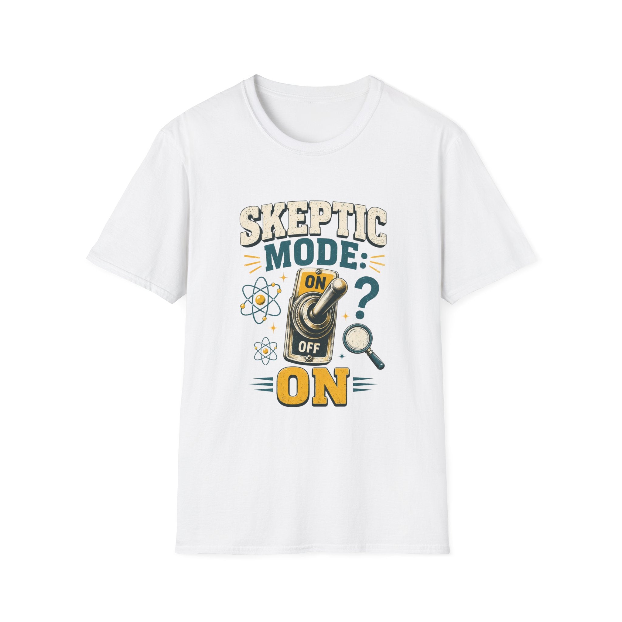 Skeptic Mode T-Shirt — 'Skeptic Mode: On' Science & Inquiry Tee