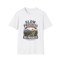 Slow Progress Mountain Tee — "Slow Progress Is Better Than No Progress" Inspirational T-Shirt