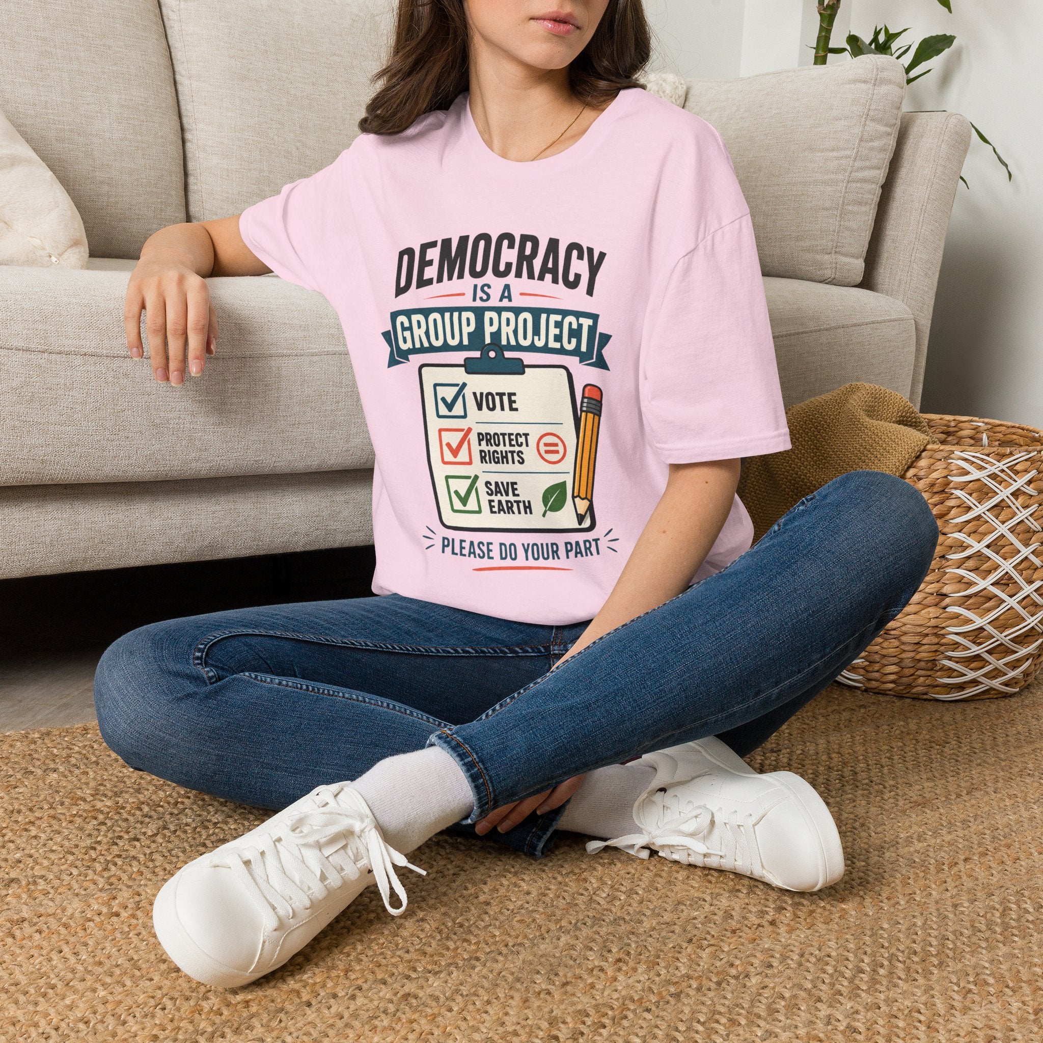 Democracy Is a Group Project T-Shirt — Vote, Protect Rights & Save Earth