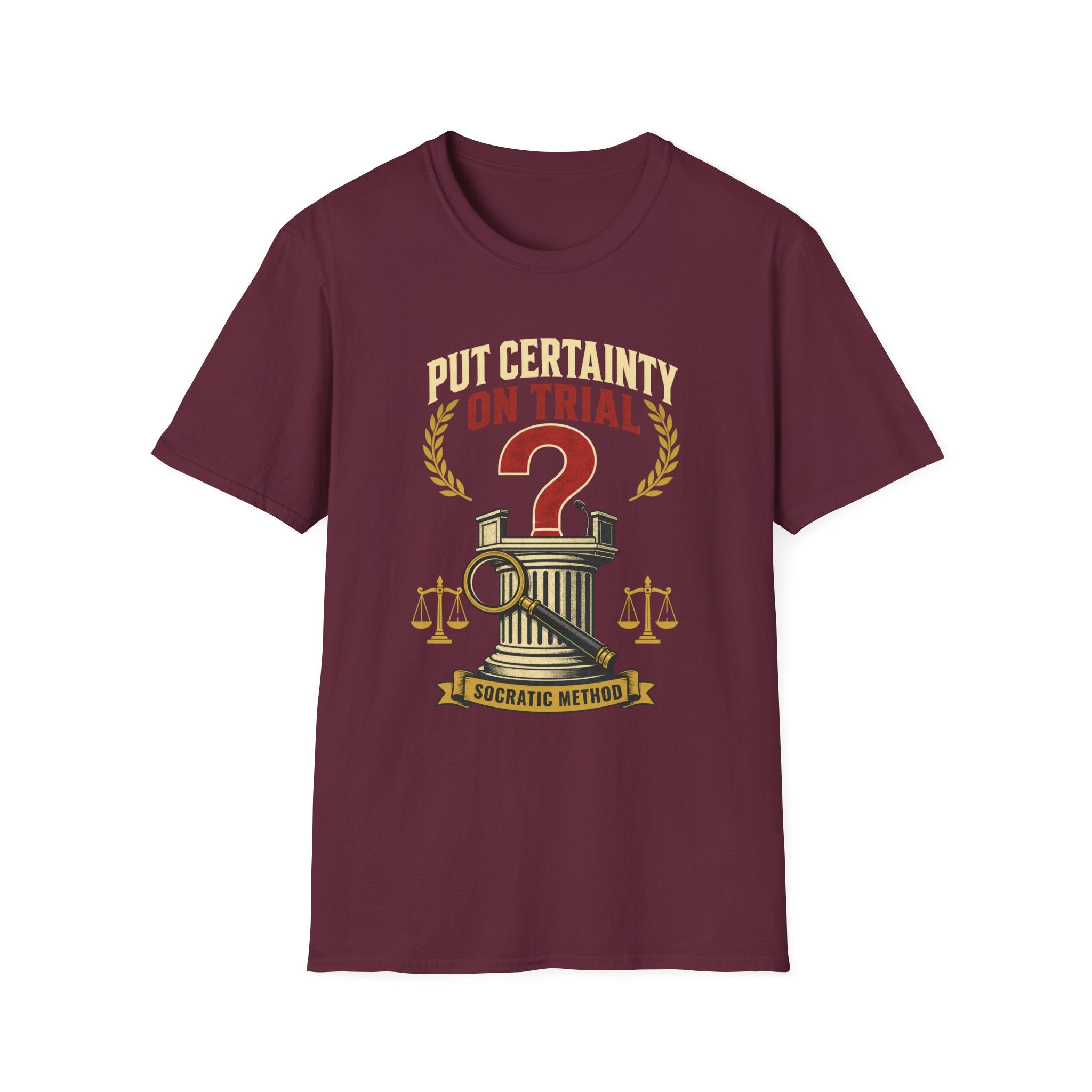 "Put Certainty On Trial" Questioning Democracy Graphic Tee