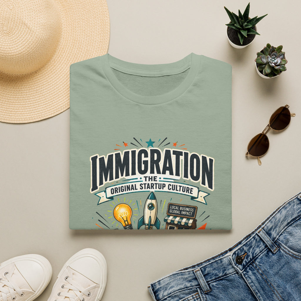 Immigration T-Shirt — "Immigration: The Original Startup Culture" Graphic Tee