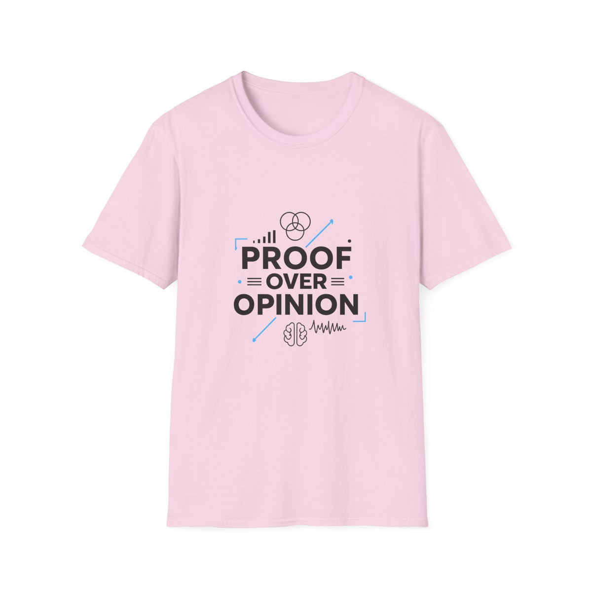 Proof Over Opinion T-Shirt — Science & Logic Graphic Tee