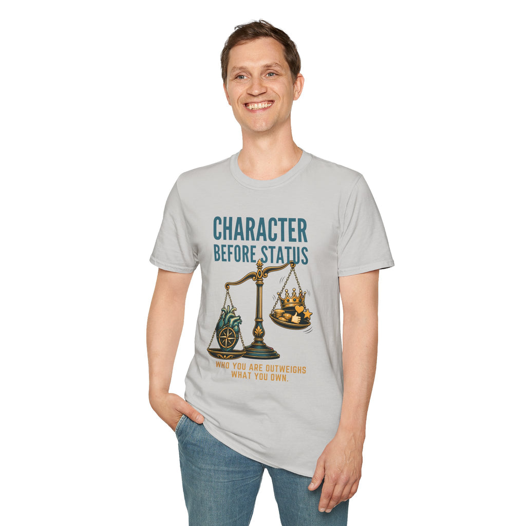Character Before Status T-Shirt — Scales & Crown Inspirational Graphic Tee