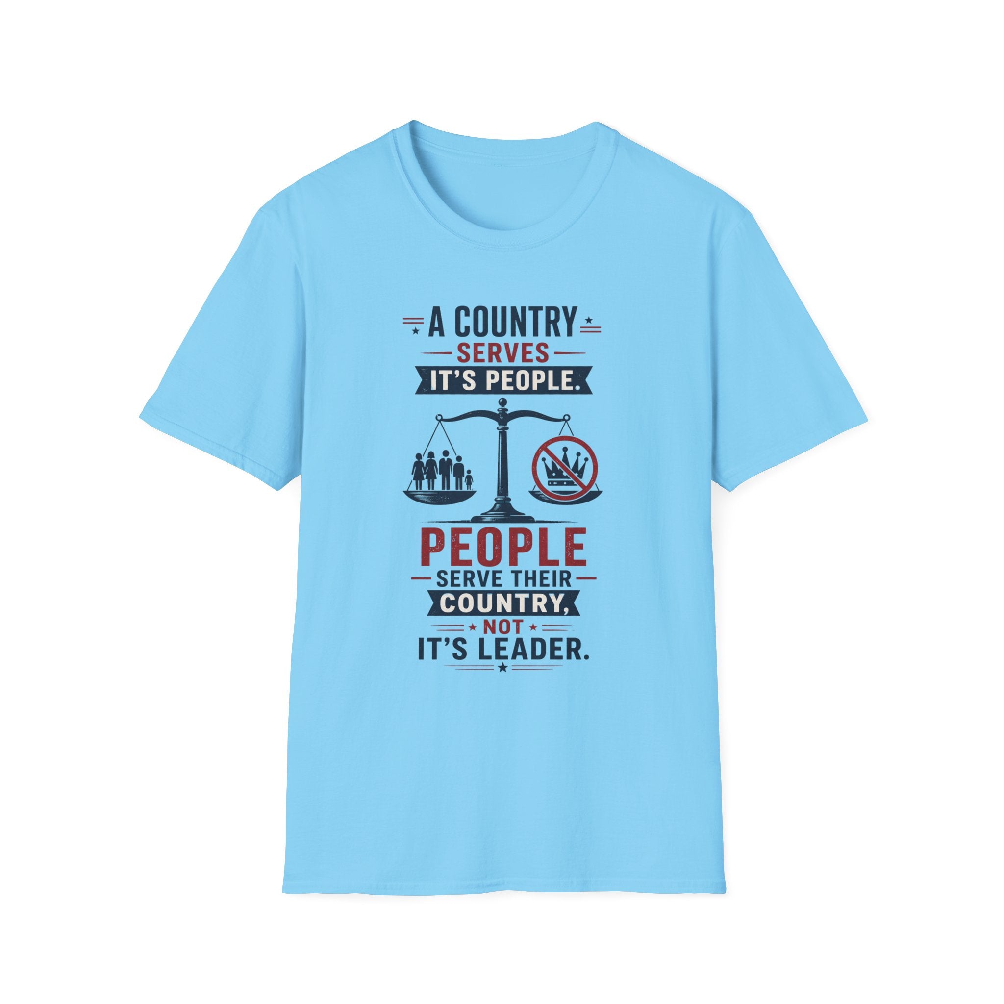 “A Country Serves Its People” Patriotic Liberty Tee