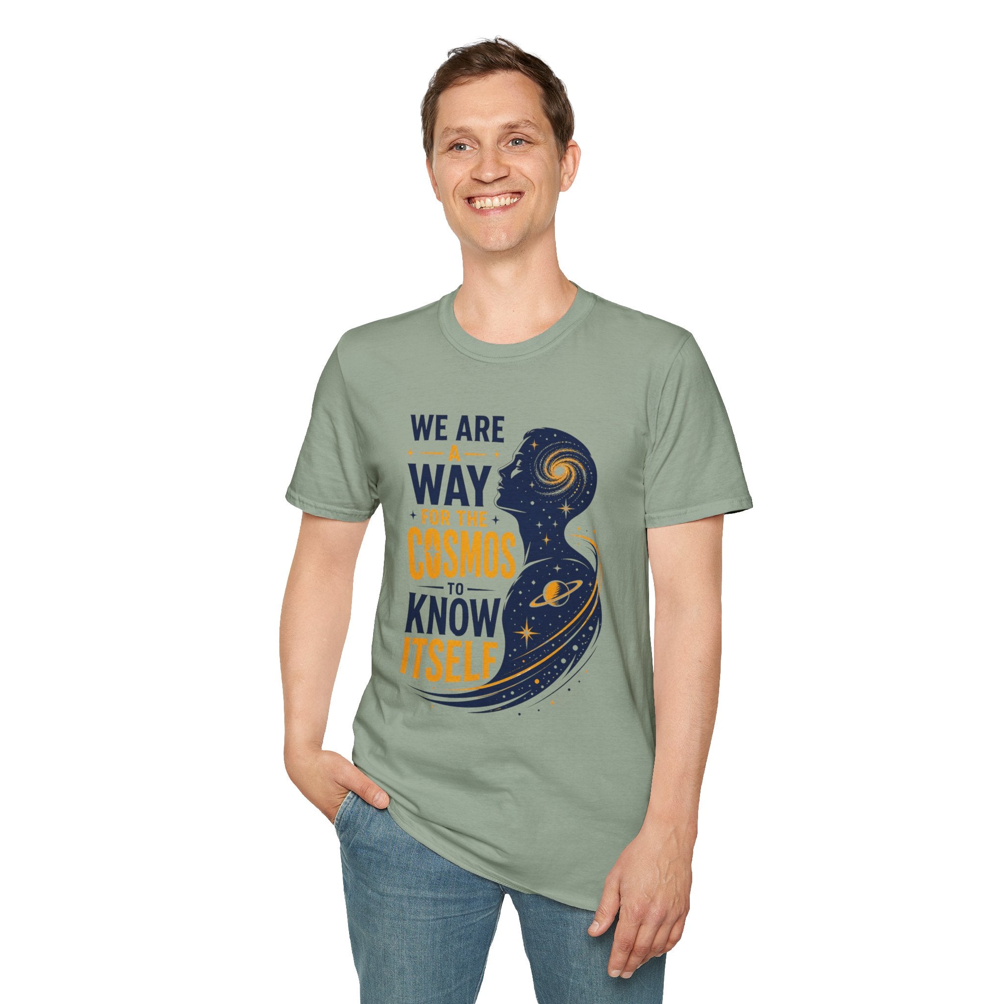 Cosmos Quote T-Shirt — "We Are A Way For The Cosmos To Know Itself"